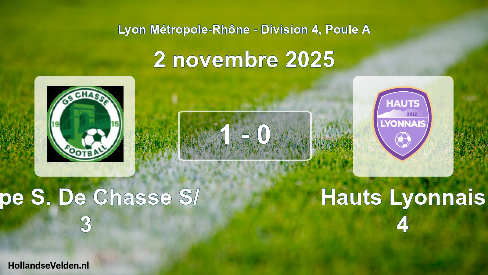Gespeelde wedstrijd: Grpe S. De Chasse S/ 3 - Hauts Lyonnais 4 1 - 0 (2 november 2025)
