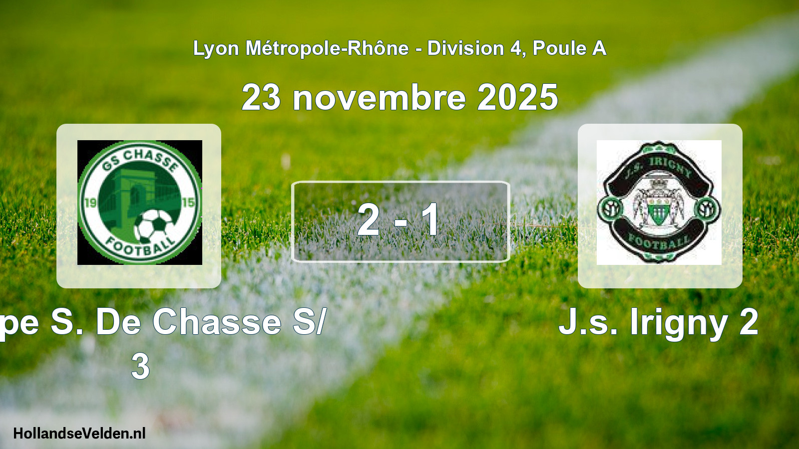 Gespeelde wedstrijd: Grpe S. De Chasse S/ 3 - J.s. Irigny 2 2 - 1 (23 november 2025)