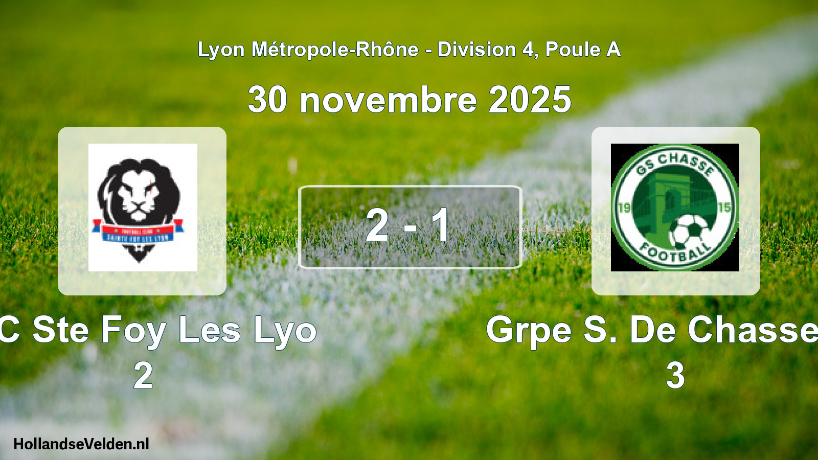 Gespeelde wedstrijd: FC Ste Foy Les Lyo 2 - Grpe S. De Chasse S/ 3 2 - 1 (30 november 2025)