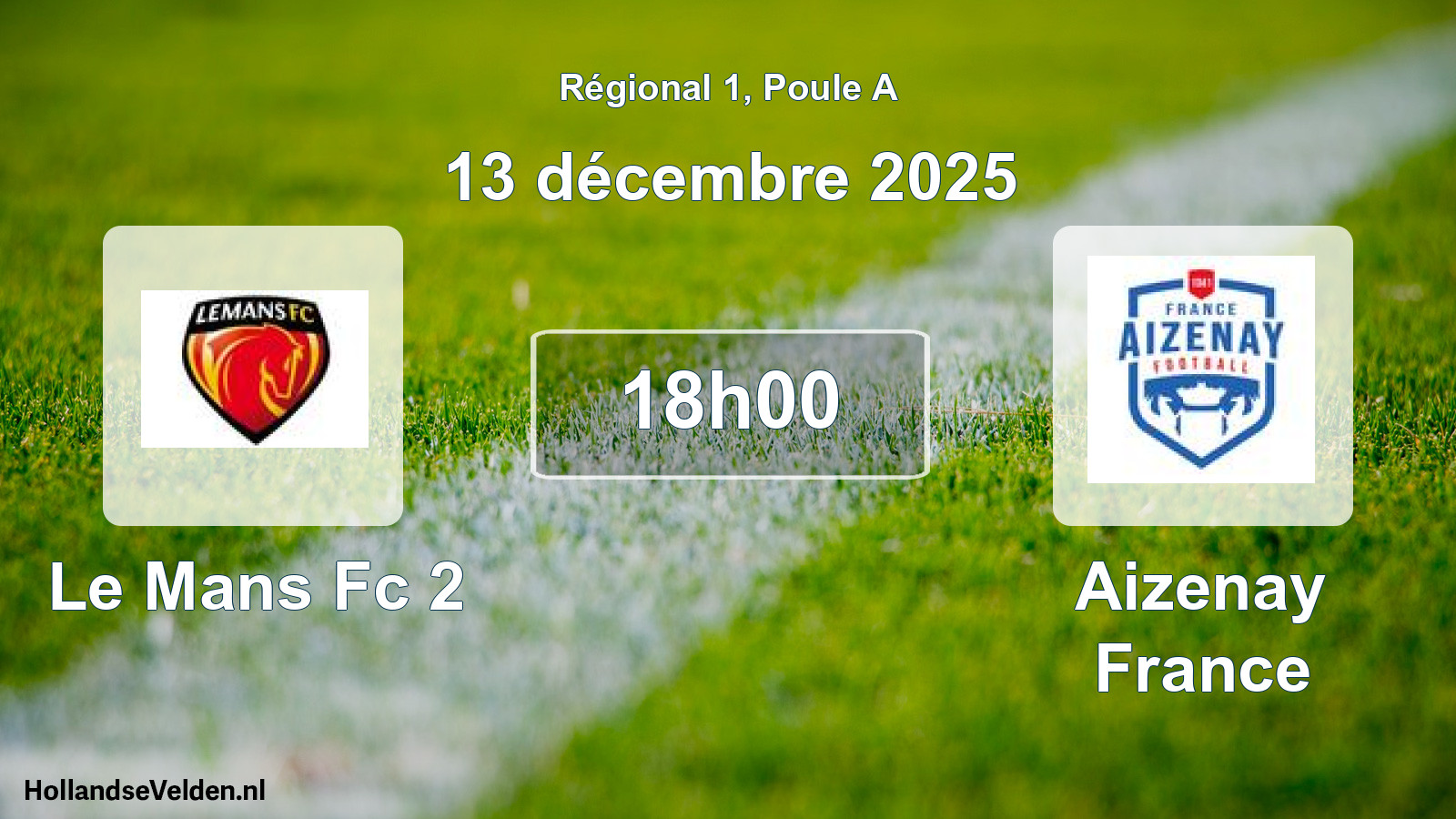 Scheduled Match: Le Mans Fc 2 - Aizenay France (13 December 2025)