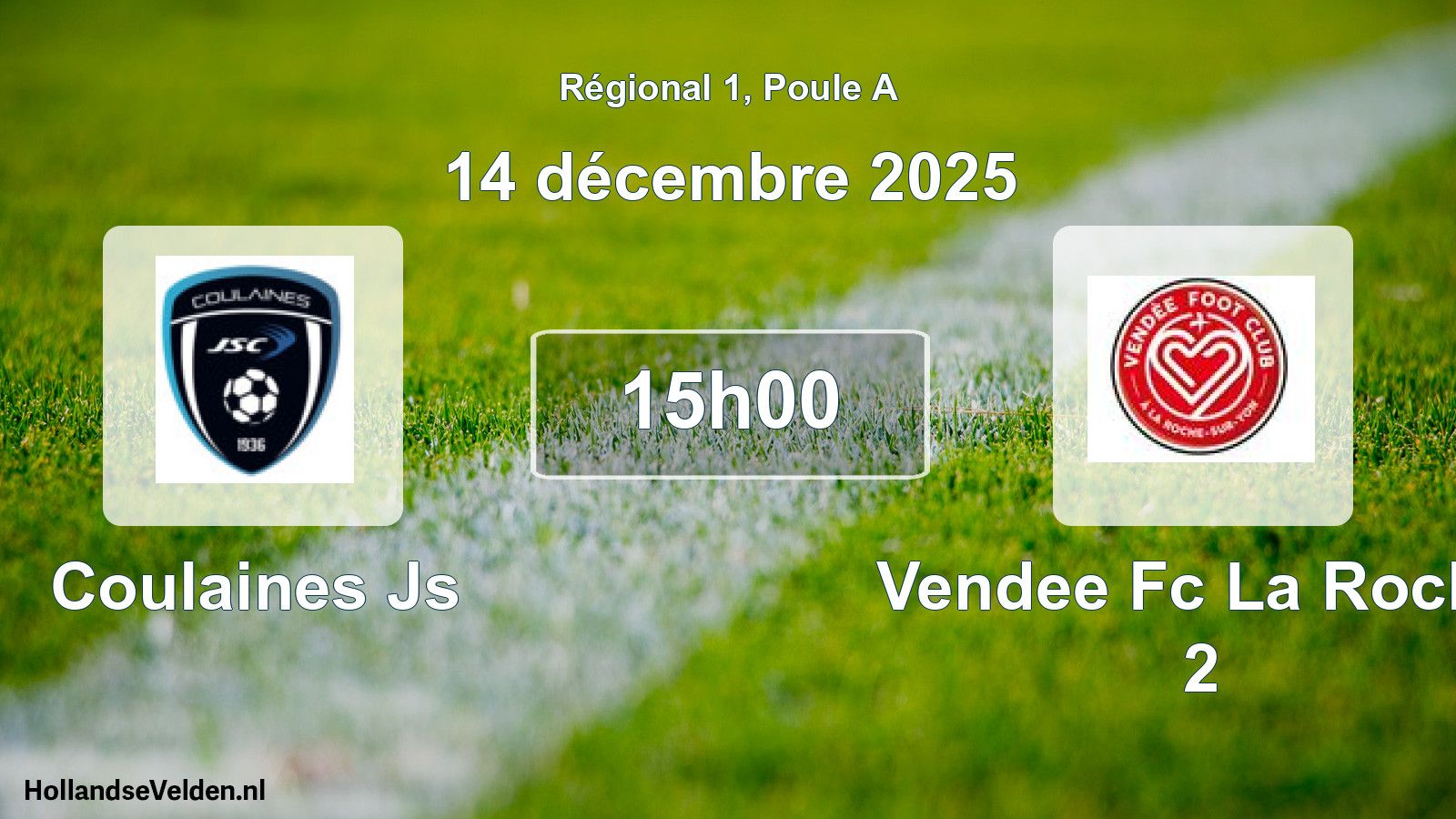 Geplande wedstrijd: Coulaines Js - Vendee Fc La Roche 2 (14 décembre 2025)