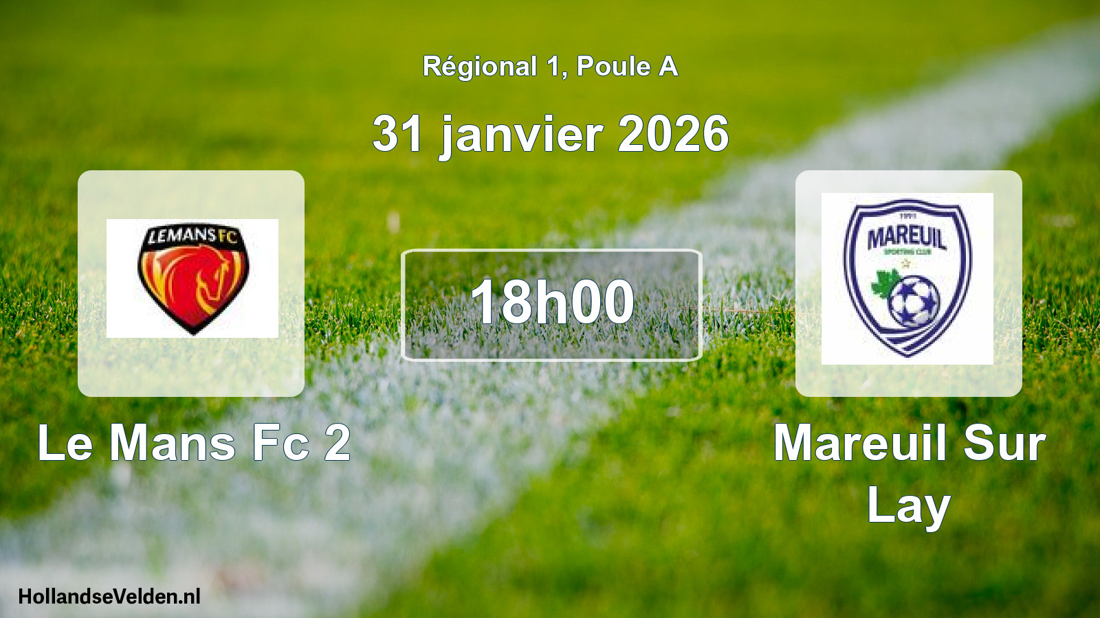 Geplande wedstrijd: Le Mans Fc 2 - Mareuil Sur Lay (31 janvier 2026)