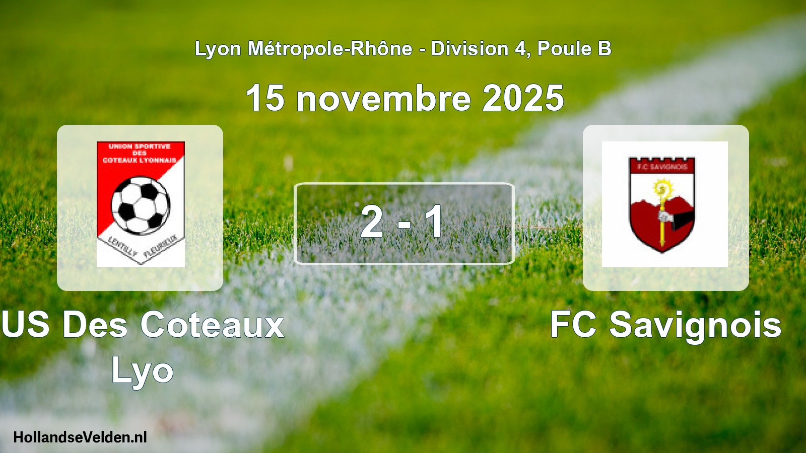 Gespeelde wedstrijd: US Des Coteaux Lyo - FC Savignois 2 - 1 (15 november 2025)
