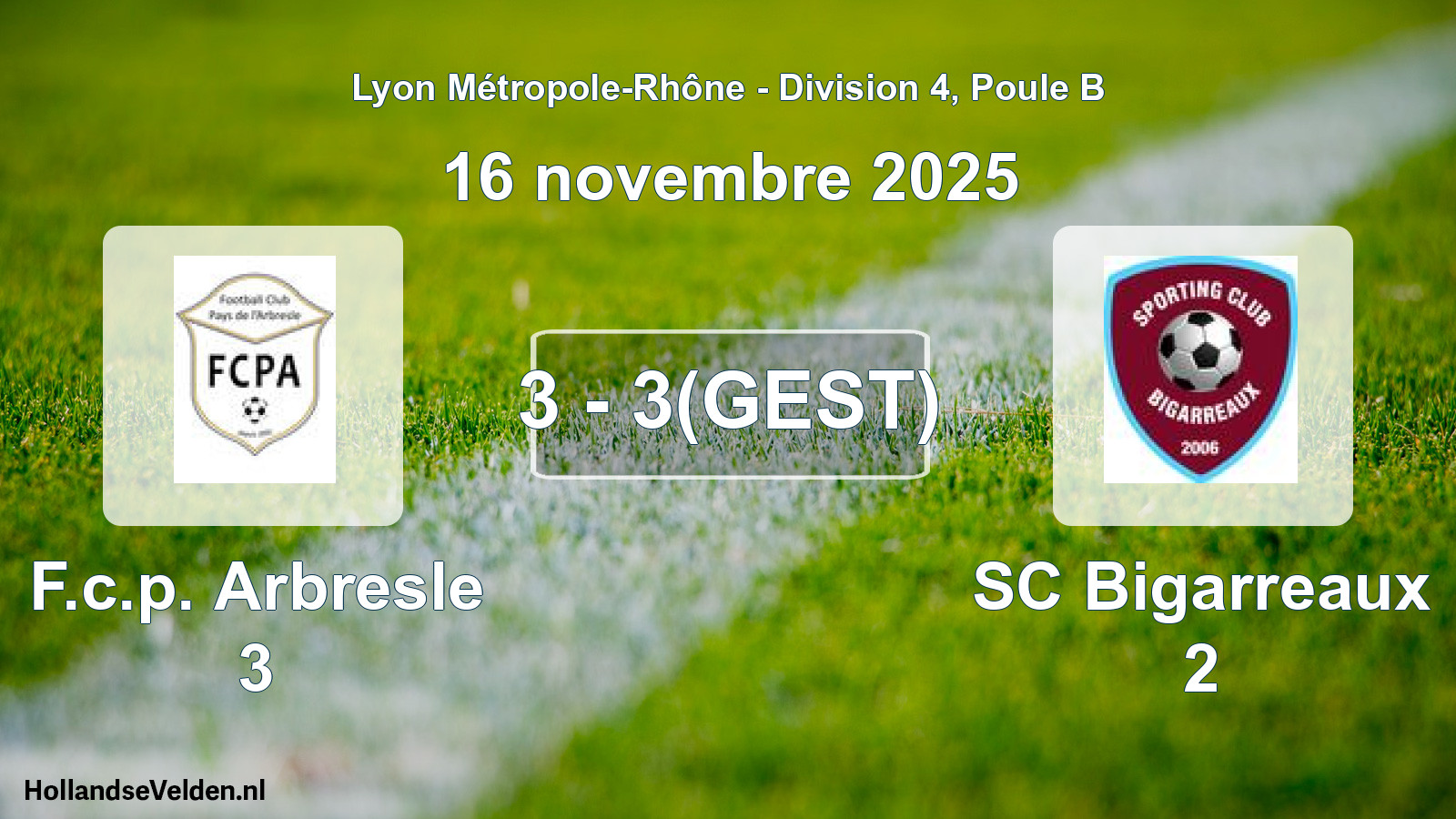 Gestaakte wedstrijd: F.c.p. Arbresle 3 - SC Bigarreaux 2 (16 november 2025)