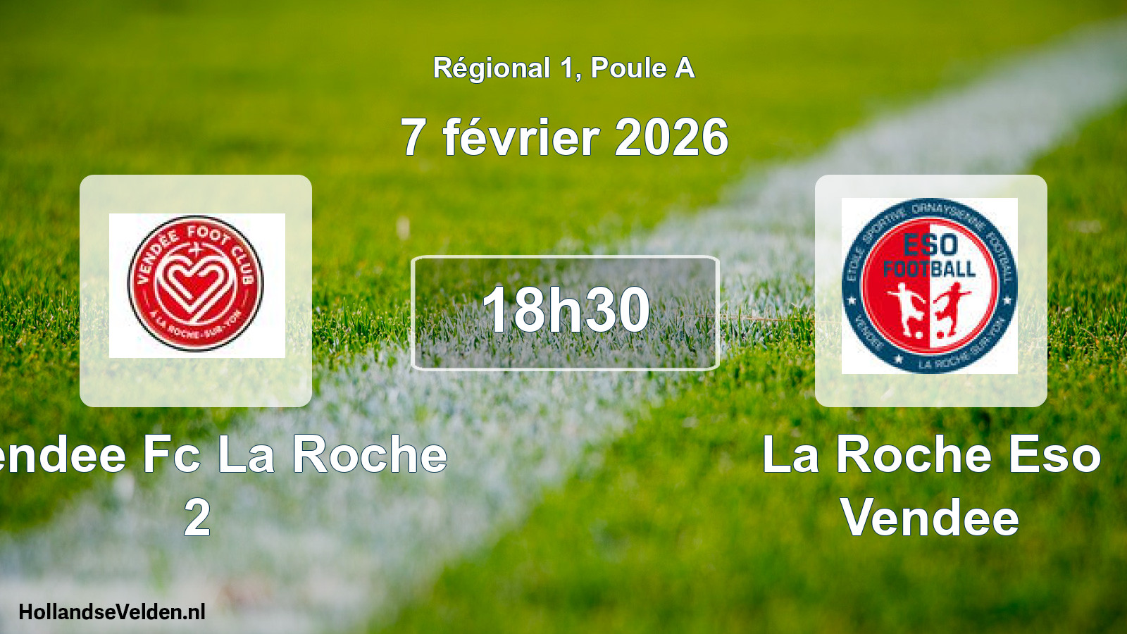 Scheduled Match: Vendee Fc La Roche 2 - La Roche Eso Vendee (7 February 2026)