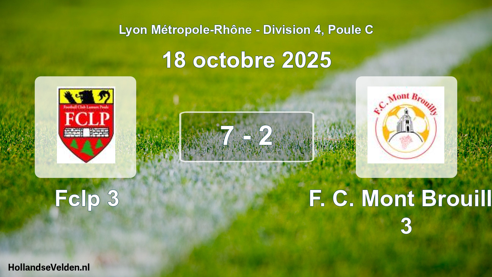 Gespeelde wedstrijd: Fclp 3 - F. C. Mont Brouilly 3 7 - 2 (18 oktober 2025)