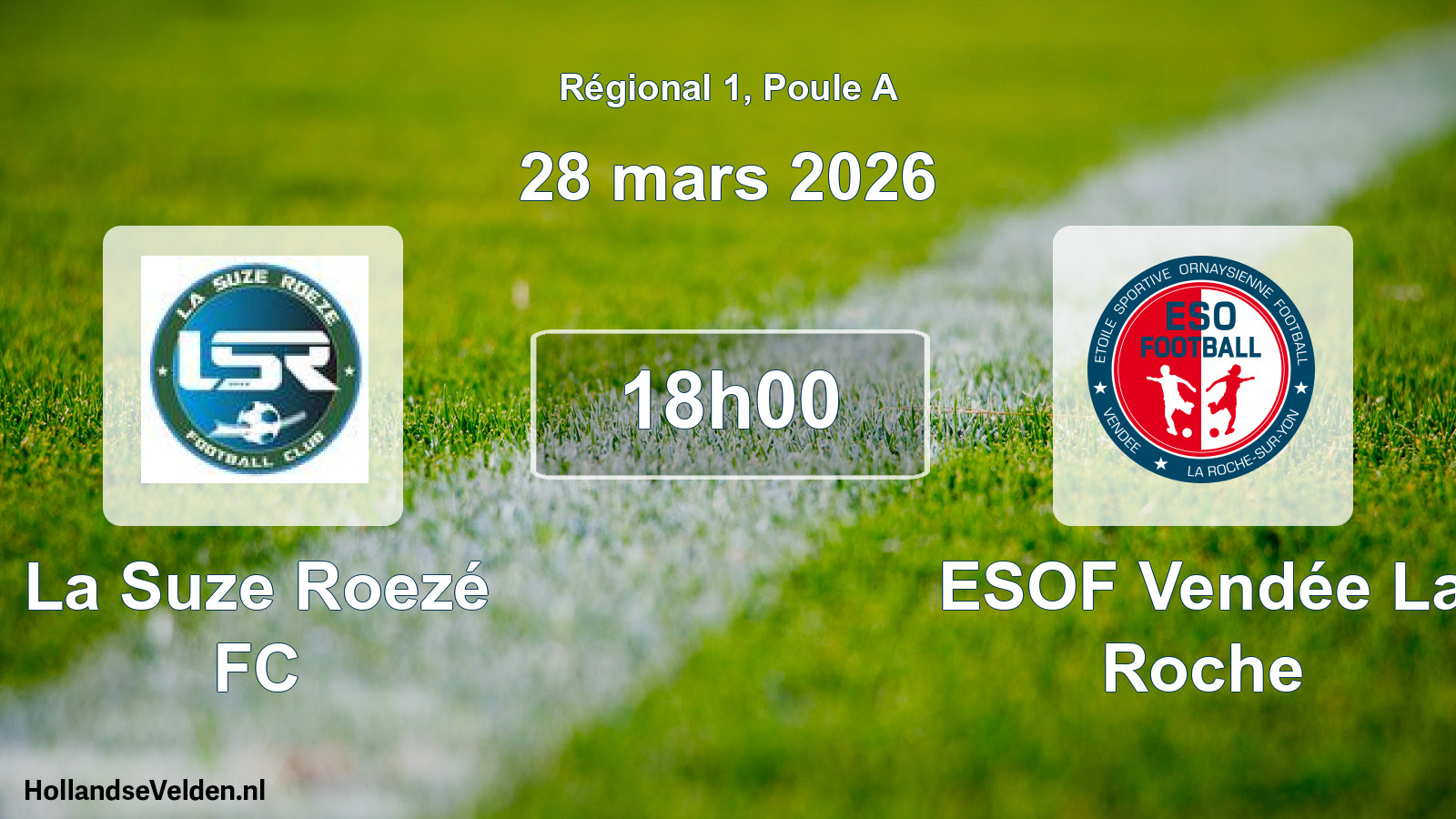 Geplande wedstrijd: La Suze Roezé FC - ESOF Vendée La Roche (28 maart 2026)