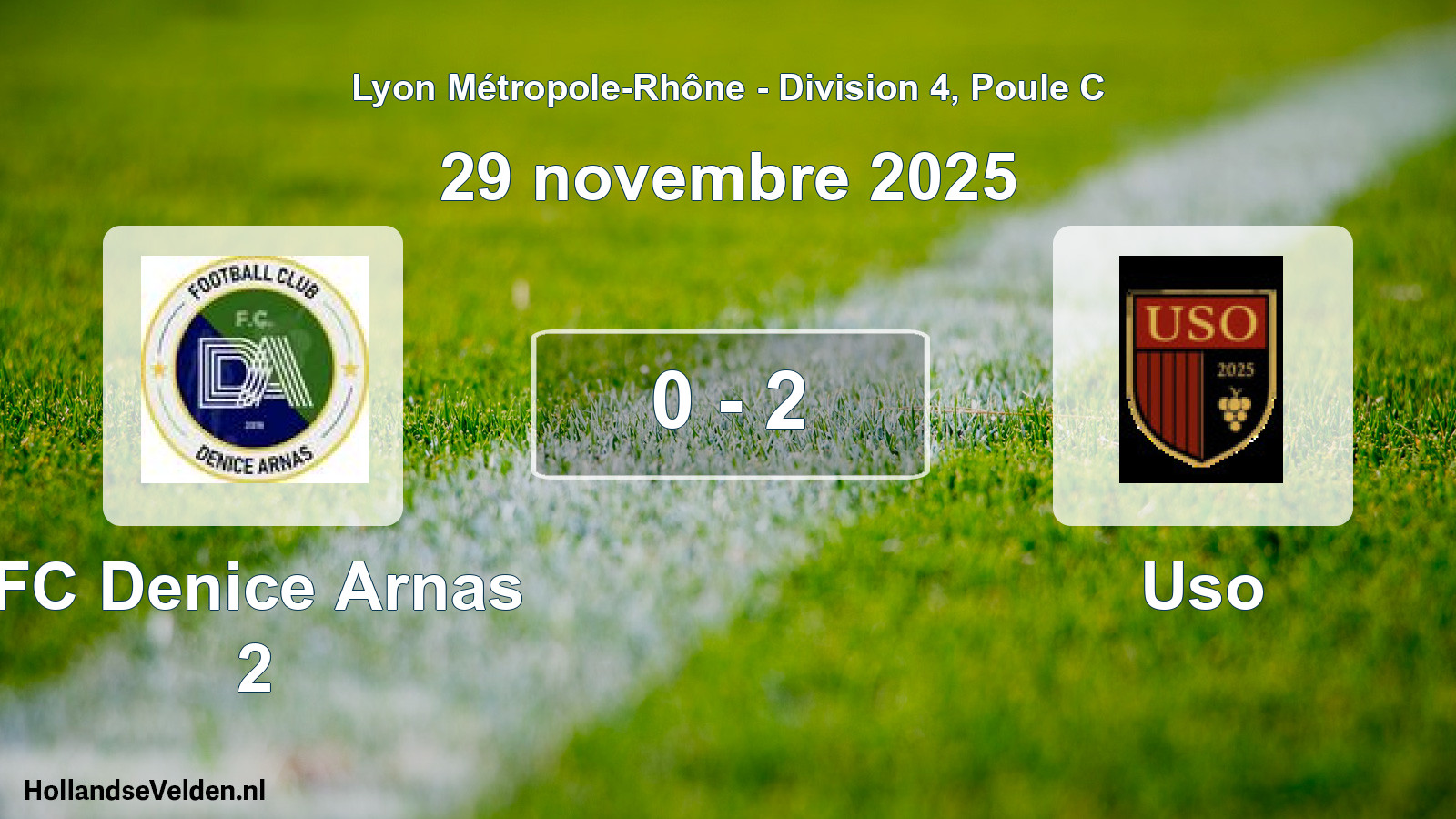 Gespeelde wedstrijd: FC Denice Arnas 2 - Uso 0 - 2 (29 november 2025)