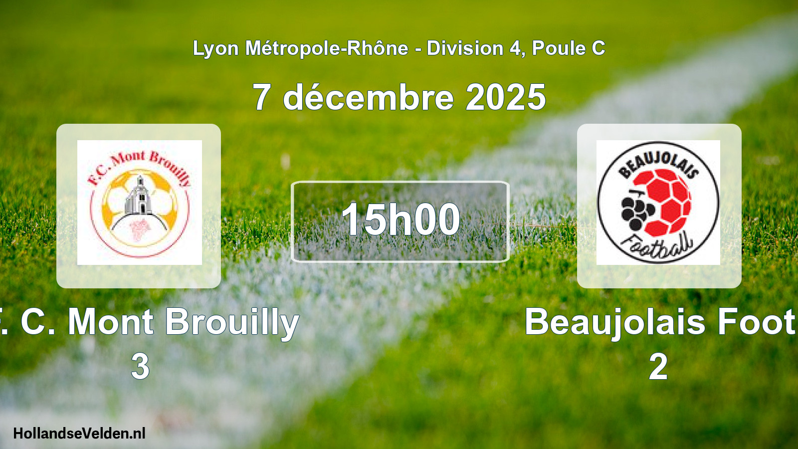 Geplande wedstrijd: F. C. Mont Brouilly 3 - Beaujolais Foot 2 (7 december 2025)