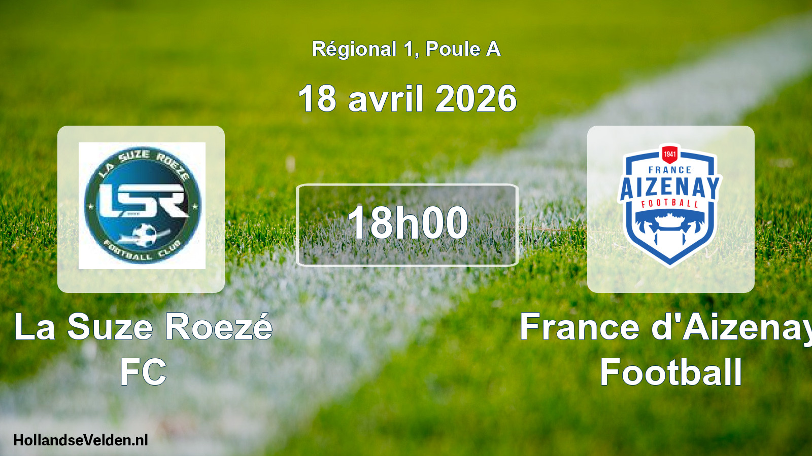 Geplande wedstrijd: La Suze Roezé FC - France d'Aizenay Football (18 april 2026)