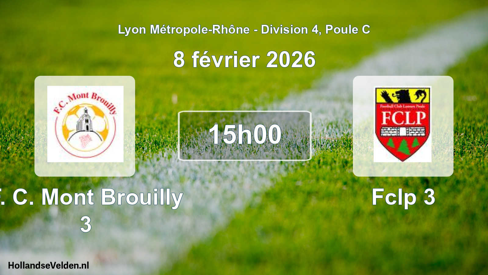 Geplande wedstrijd: F. C. Mont Brouilly 3 - Fclp 3 (8 februari 2026)