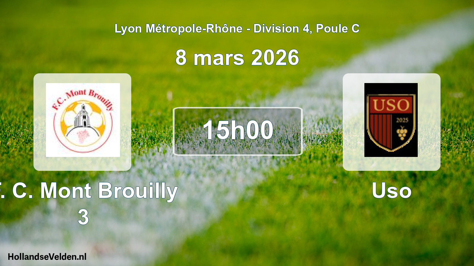 Geplande wedstrijd: F. C. Mont Brouilly 3 - Uso (8 maart 2026)