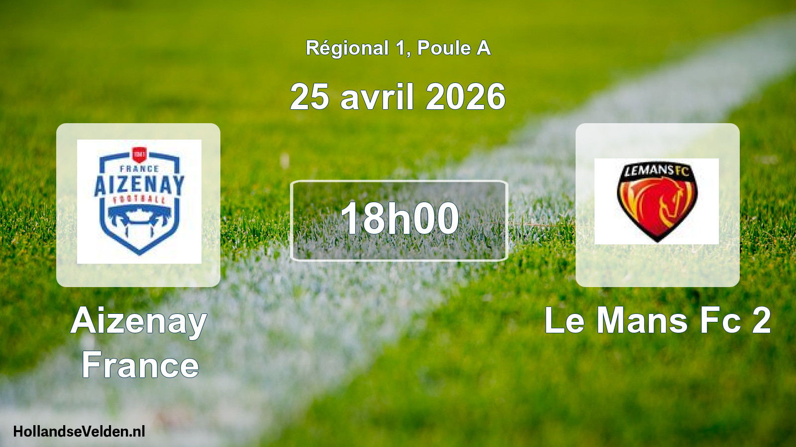 Scheduled Match: Aizenay France - Le Mans Fc 2 (25 April 2026)
