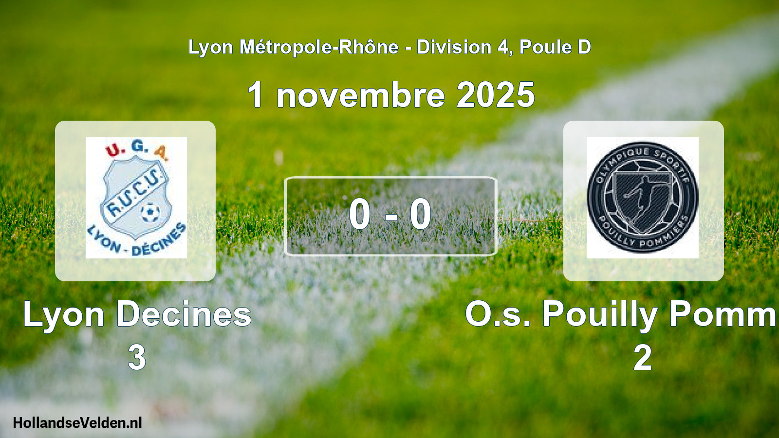 Gespeelde wedstrijd: Lyon Decines 3 - O.s. Pouilly Pommier 2 0 - 0 (1 november 2025)