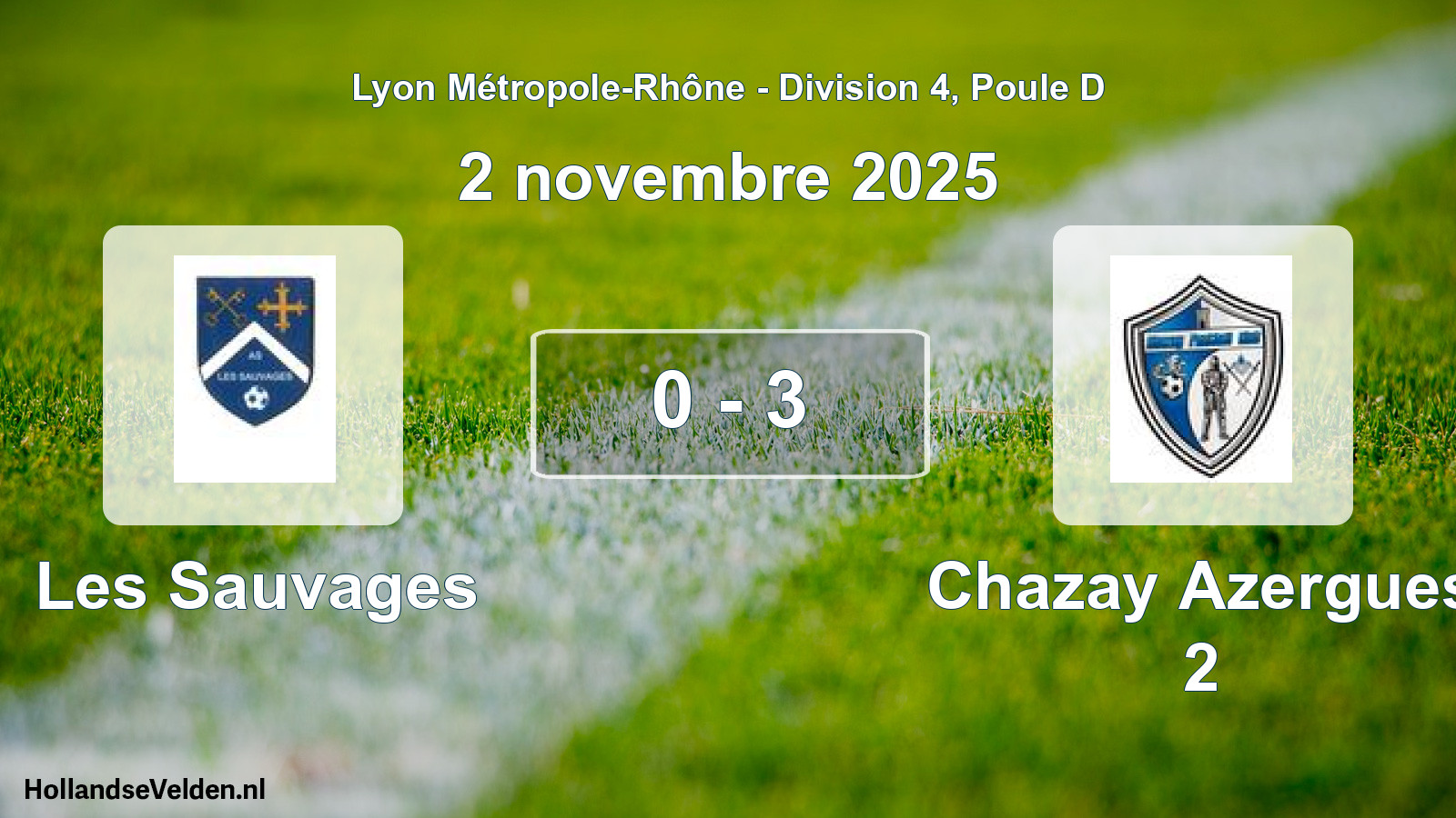 Gespeelde wedstrijd: Les Sauvages - Chazay Azergues 2 0 - 3 (2 november 2025)