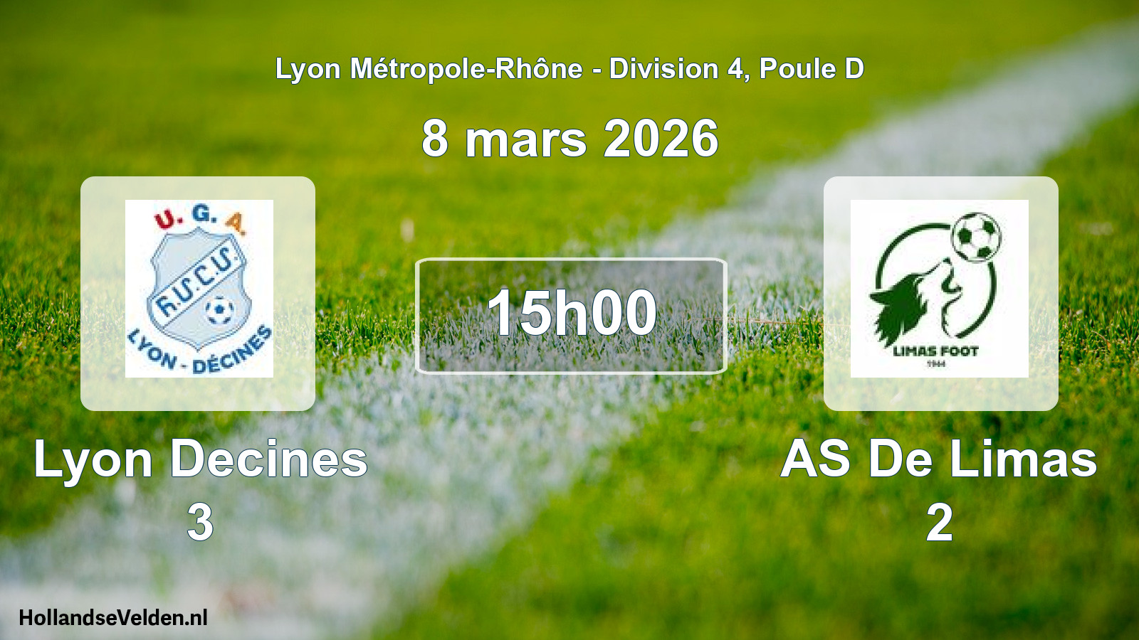 Geplande wedstrijd: Lyon Decines 3 - AS De Limas 2 (8 maart 2026)