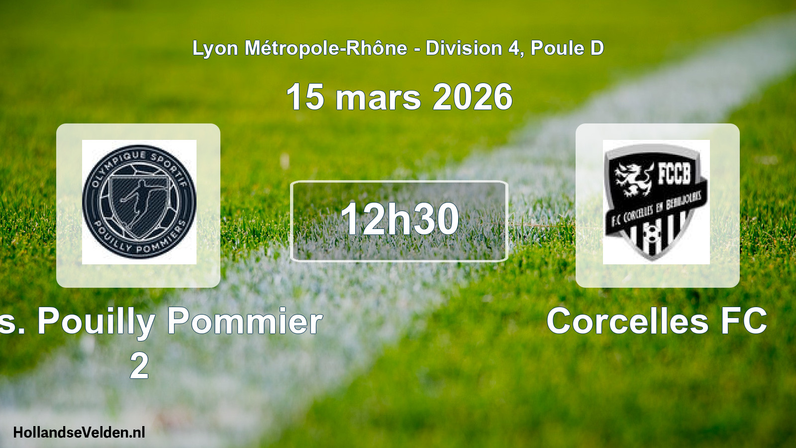 Geplande wedstrijd: O.s. Pouilly Pommier 2 - Corcelles FC (15 maart 2026)