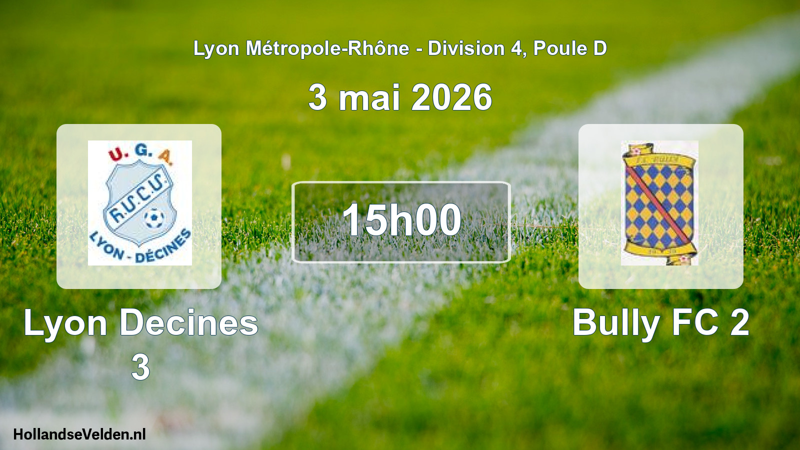 Geplande wedstrijd: Lyon Decines 3 - Bully FC 2 (3 mei 2026)