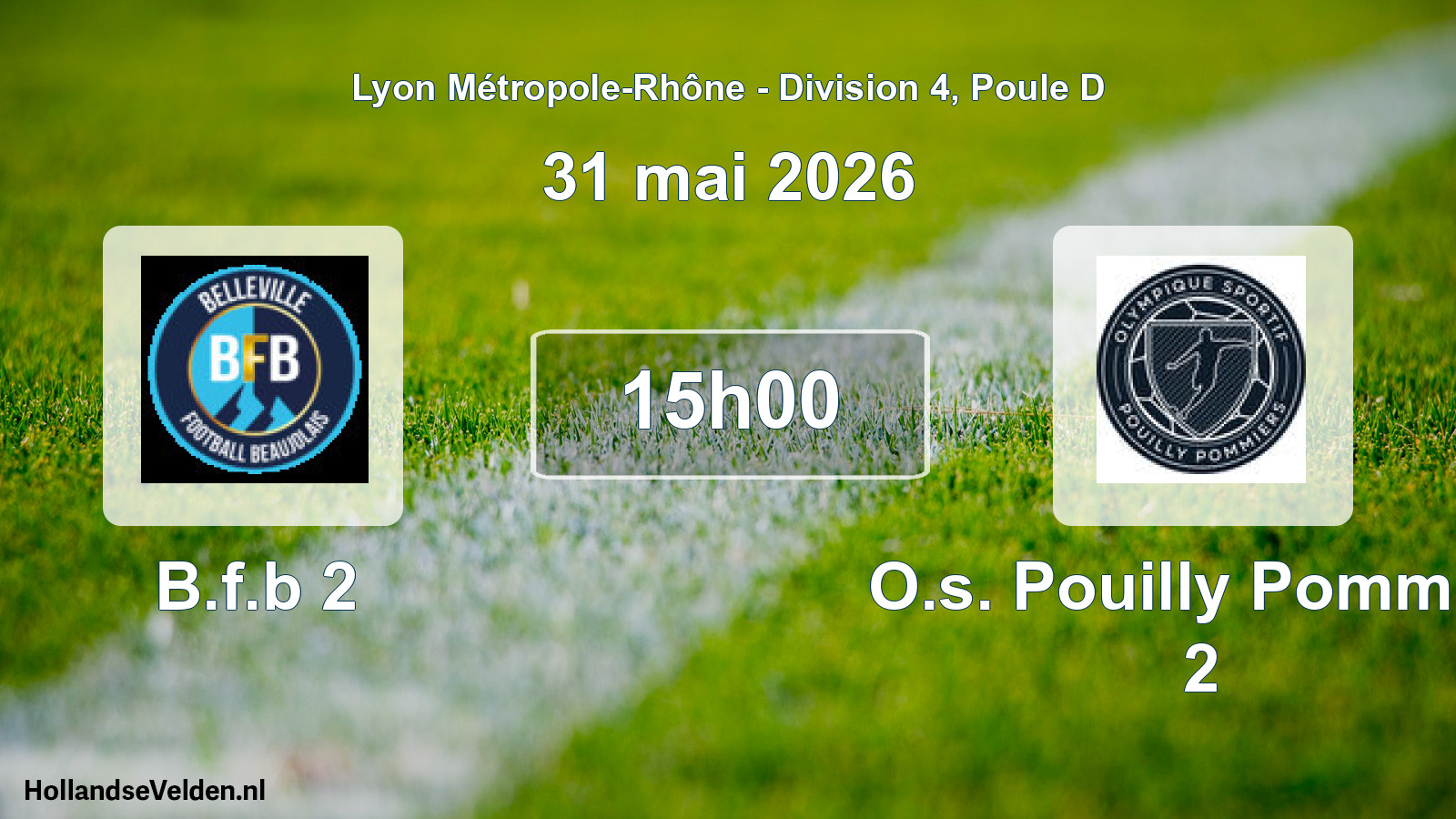 Geplande wedstrijd: B.f.b 2 - O.s. Pouilly Pommier 2 (31 mei 2026)