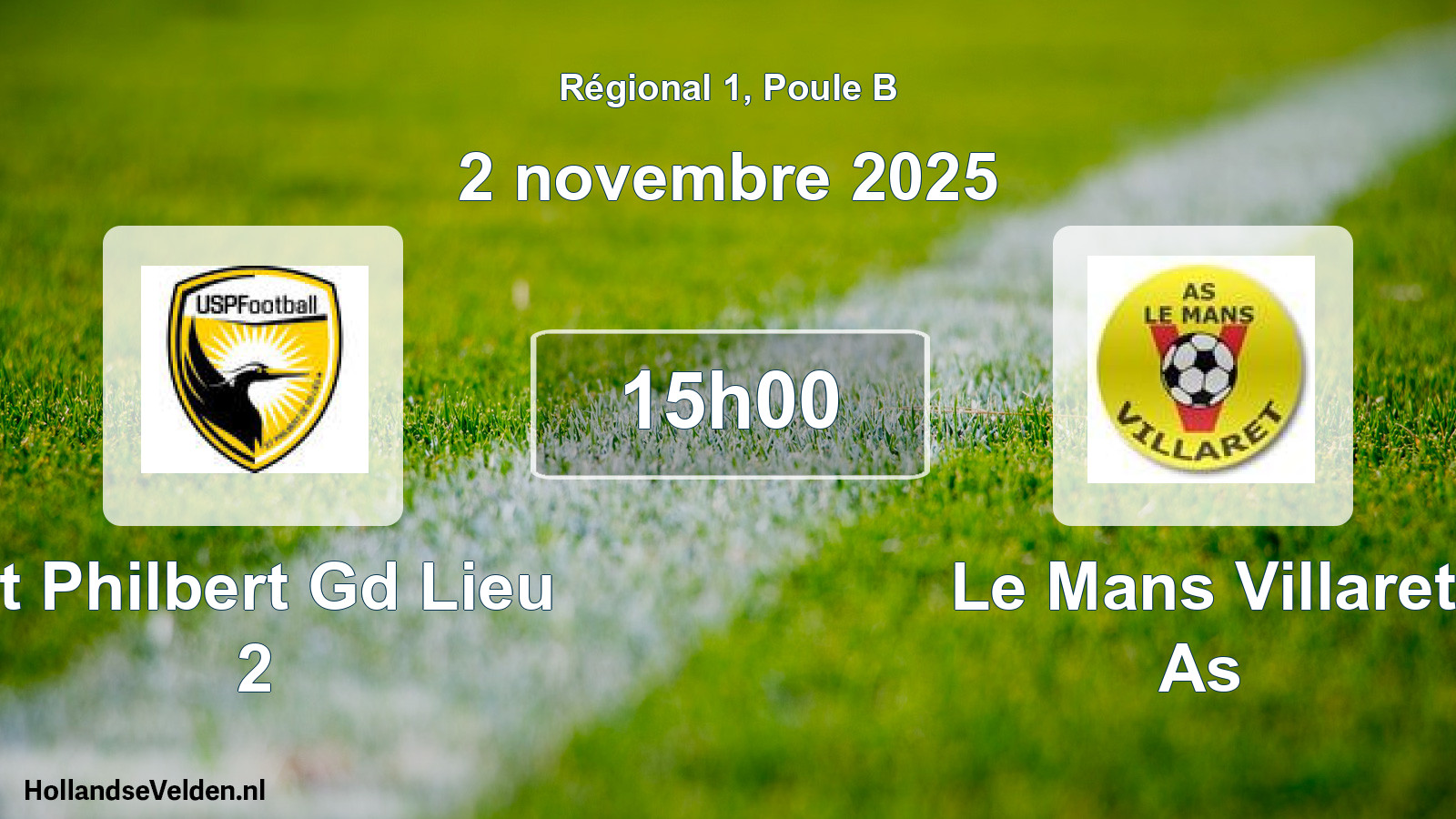 Geplande wedstrijd: St Philbert Gd Lieu 2 - Le Mans Villaret As (2 novembre 2025)