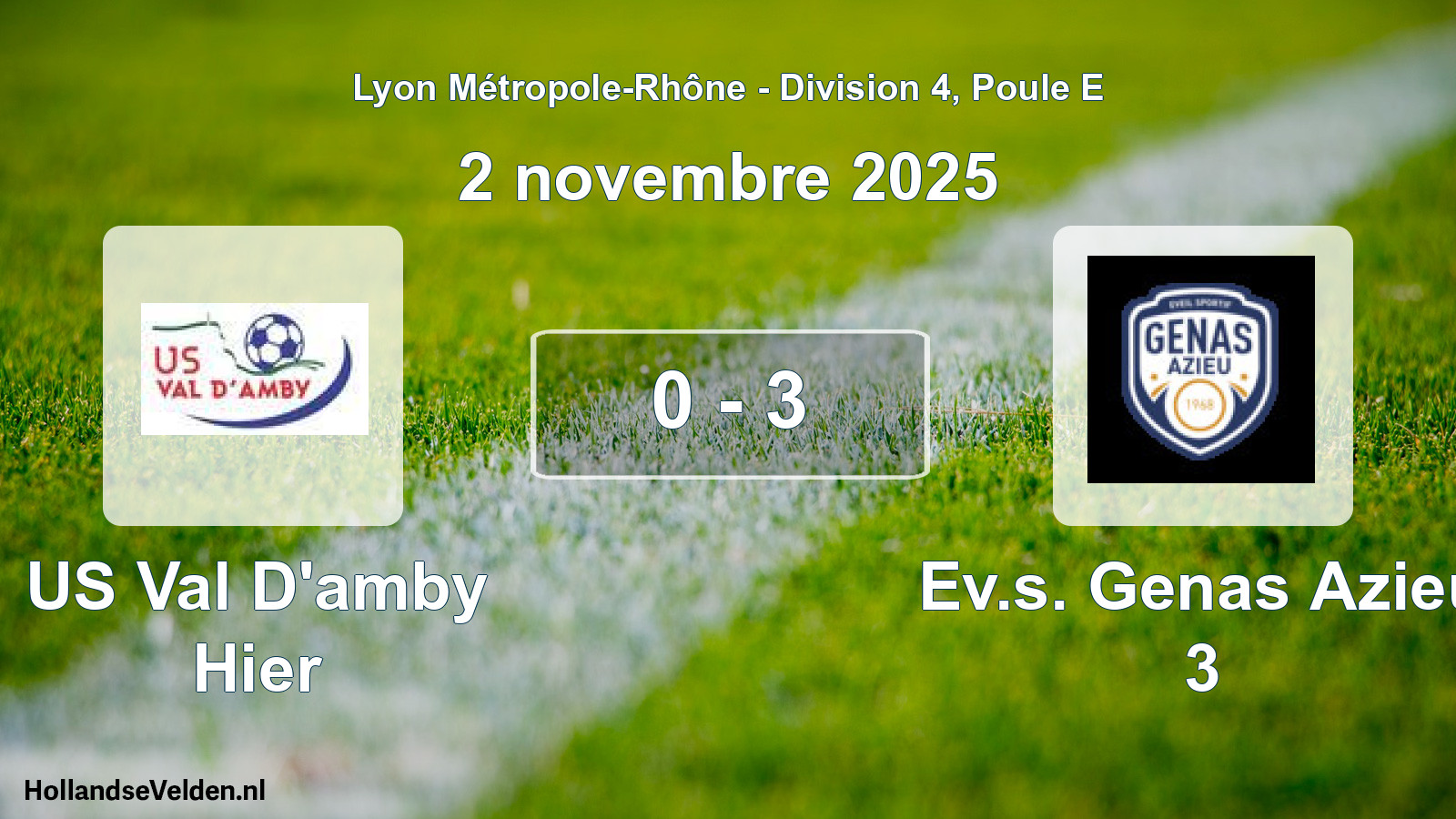 Gespeelde wedstrijd: US Val D'amby Hier - Ev.s. Genas Azieu 3 0 - 3 (2 november 2025)