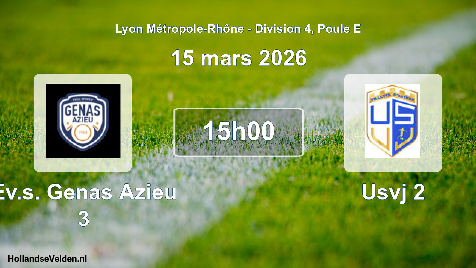 Geplande wedstrijd: Ev.s. Genas Azieu 3 - Usvj 2 (15 maart 2026)