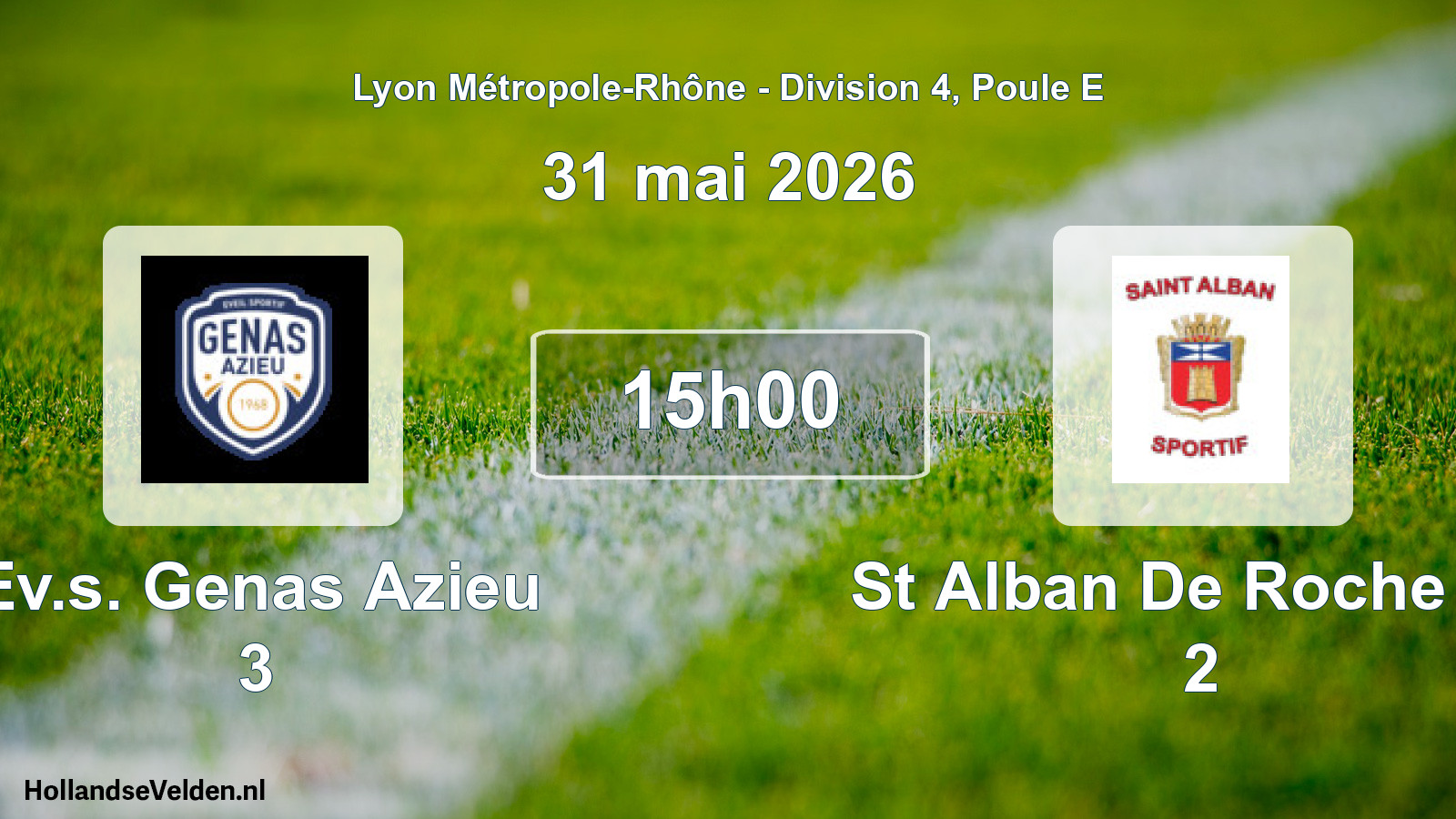 Geplande wedstrijd: Ev.s. Genas Azieu 3 - St Alban De Roche SP 2 (31 mei 2026)