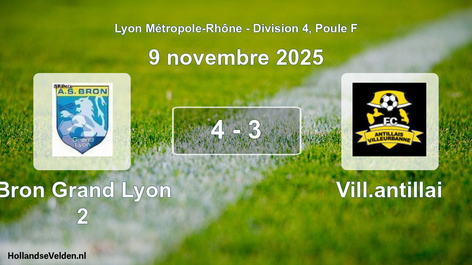 Match joué: Bron Grand Lyon 2 - Vill.antillai 4 - 3 (9 novembre 2025)