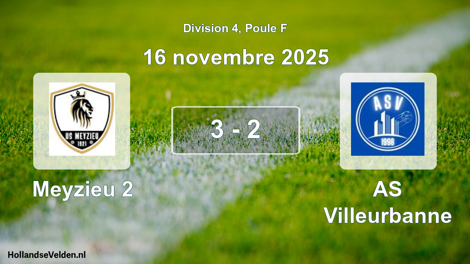 Total number of matches played: Meyzieu 2 - AS Villeurbanne 3 - 2 (16 November 2025)