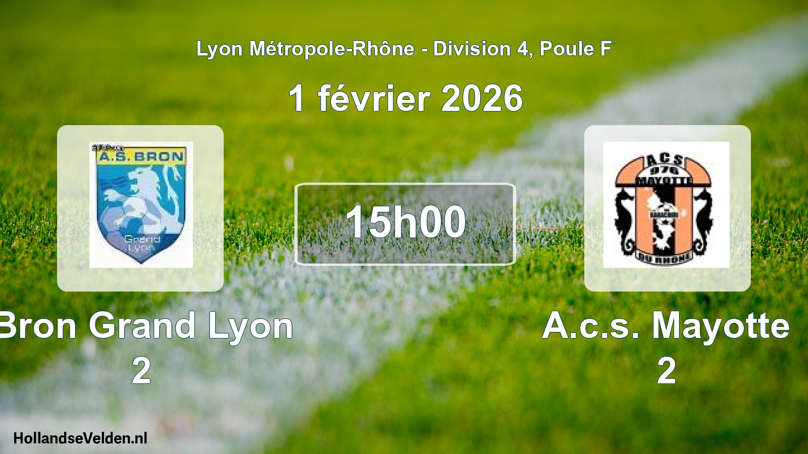 Geplande wedstrijd: Bron Grand Lyon 2 - A.c.s. Mayotte 2 (1 februari 2026)