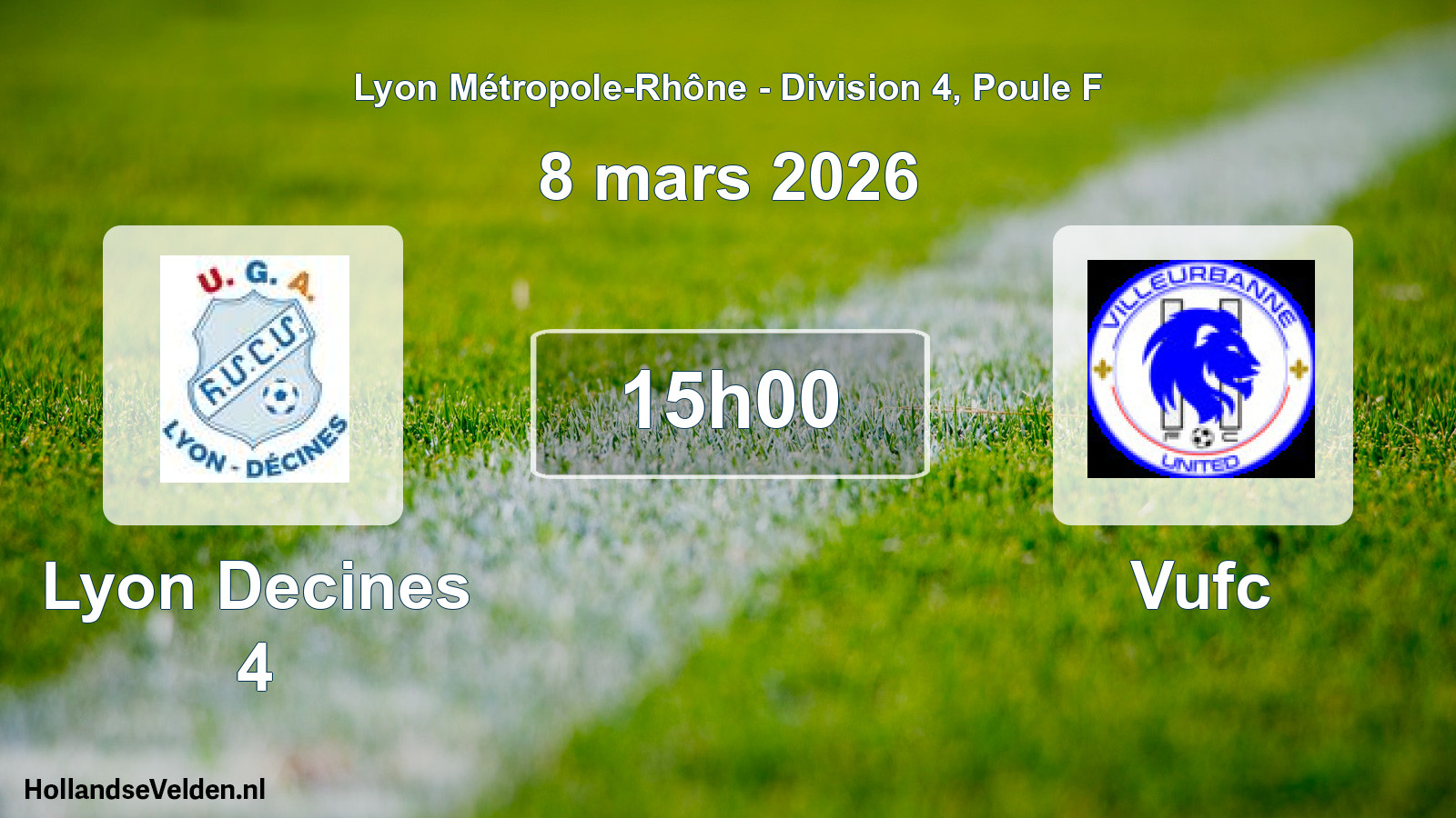 Geplande wedstrijd: Lyon Decines 4 - Vufc (8 maart 2026)