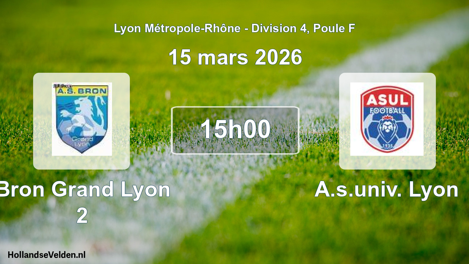 Geplande wedstrijd: Bron Grand Lyon 2 - A.s.univ. Lyon (15 maart 2026)