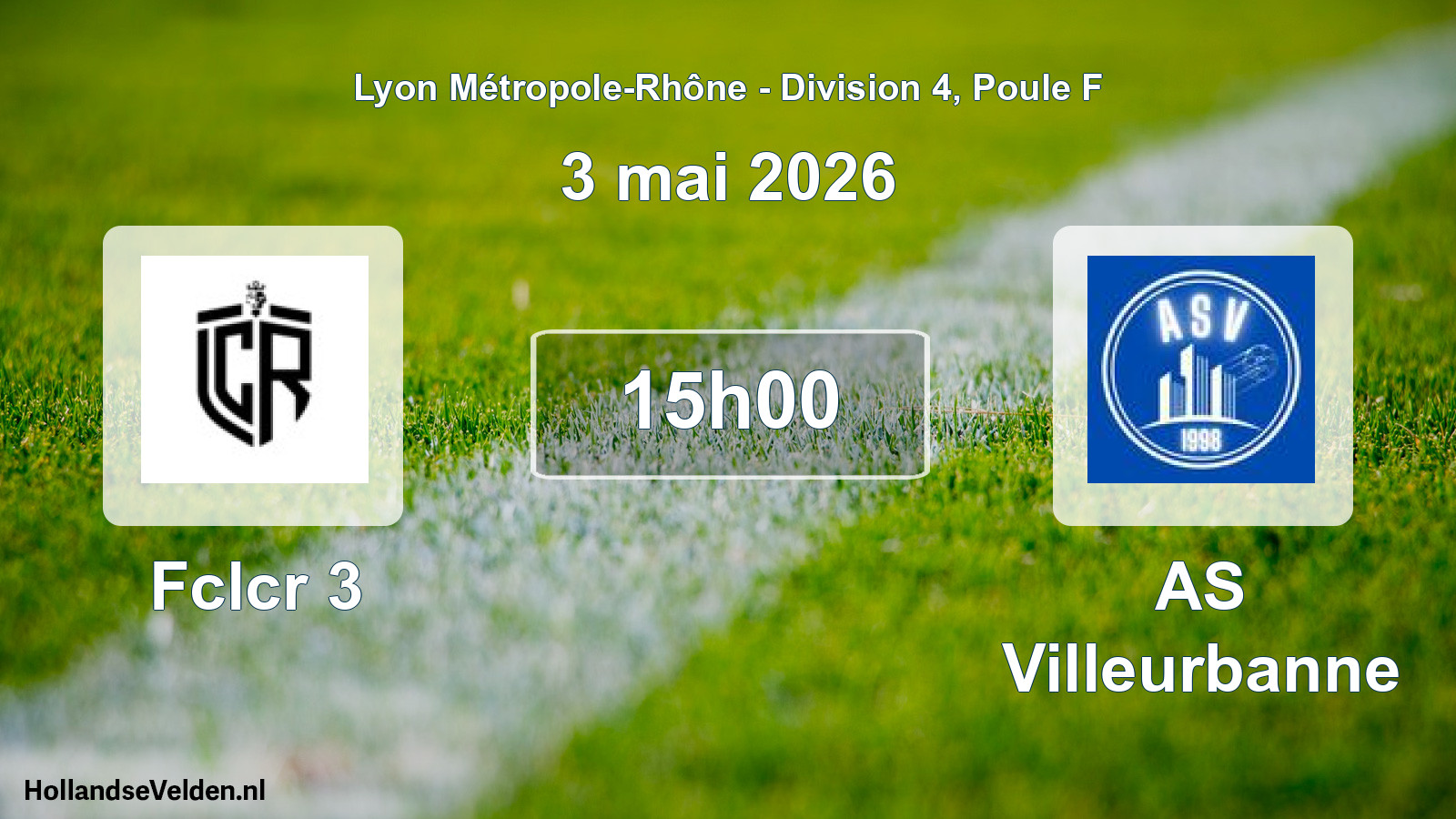 Geplande wedstrijd: Fclcr 3 - AS Villeurbanne (3 mei 2026)