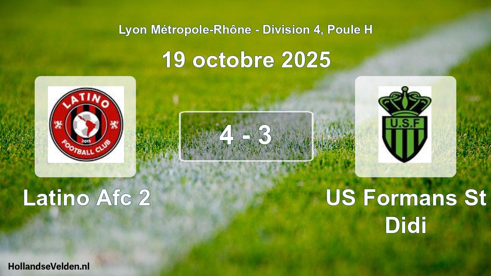 Gespeelde wedstrijd: Latino Afc 2 - US Formans St Didi 4 - 3 (19 oktober 2025)