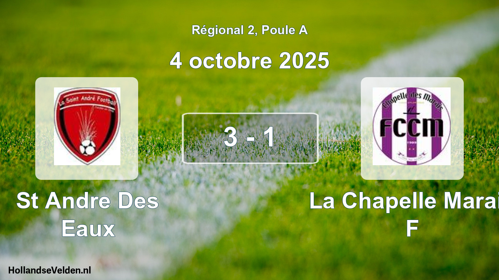 Gespeelde wedstrijd: St Andre Des Eaux - La Chapelle Marais F 3 - 1 (4 octobre 2025)