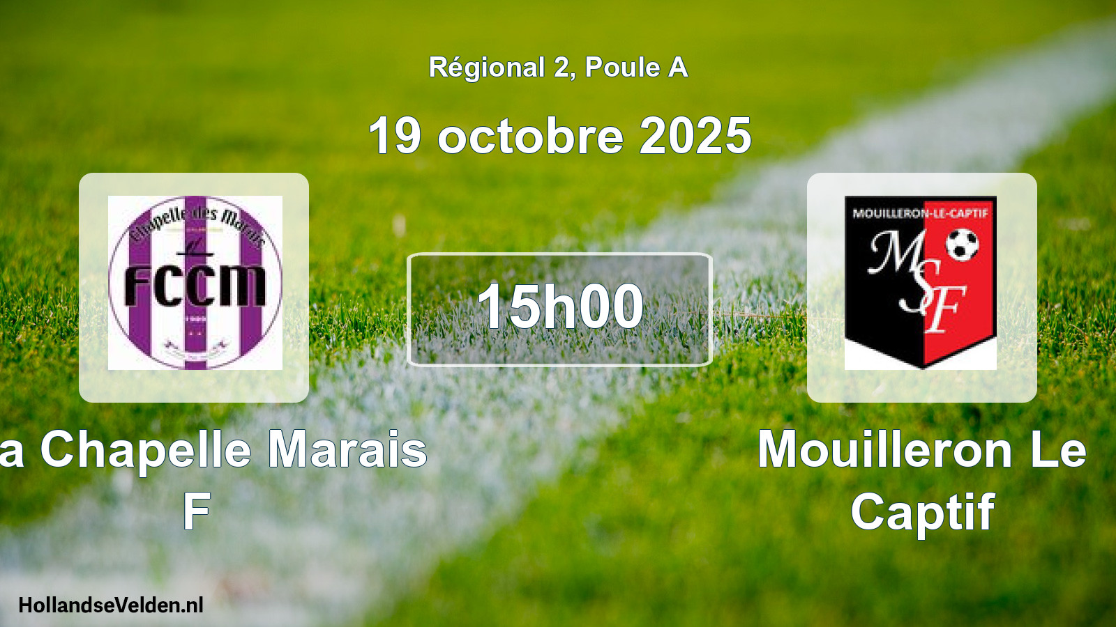 Scheduled Match: La Chapelle Marais F - Mouilleron Le Captif (19 October 2025)