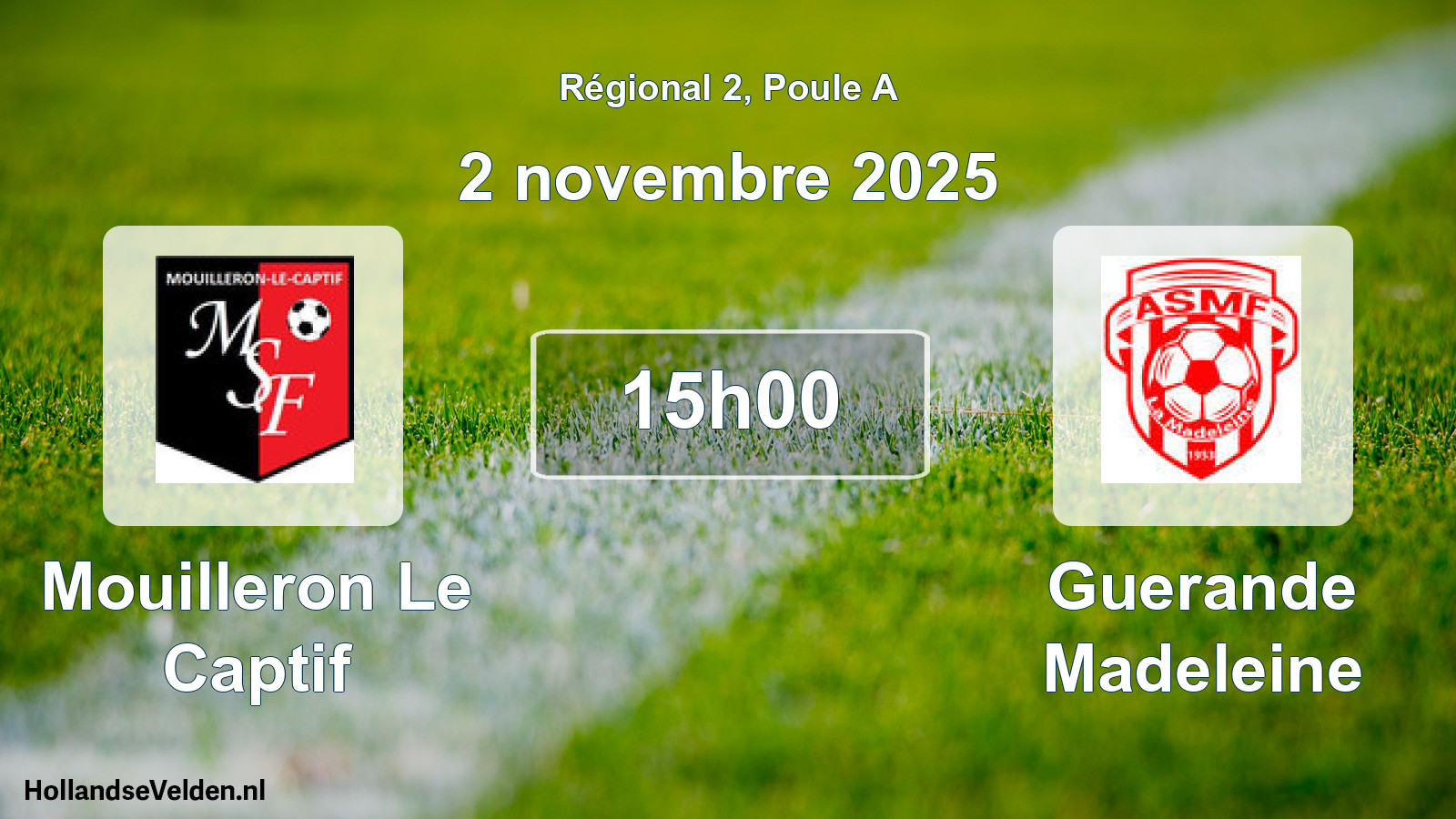 Geplande wedstrijd: Mouilleron Le Captif - Guerande Madeleine (2 november 2025)
