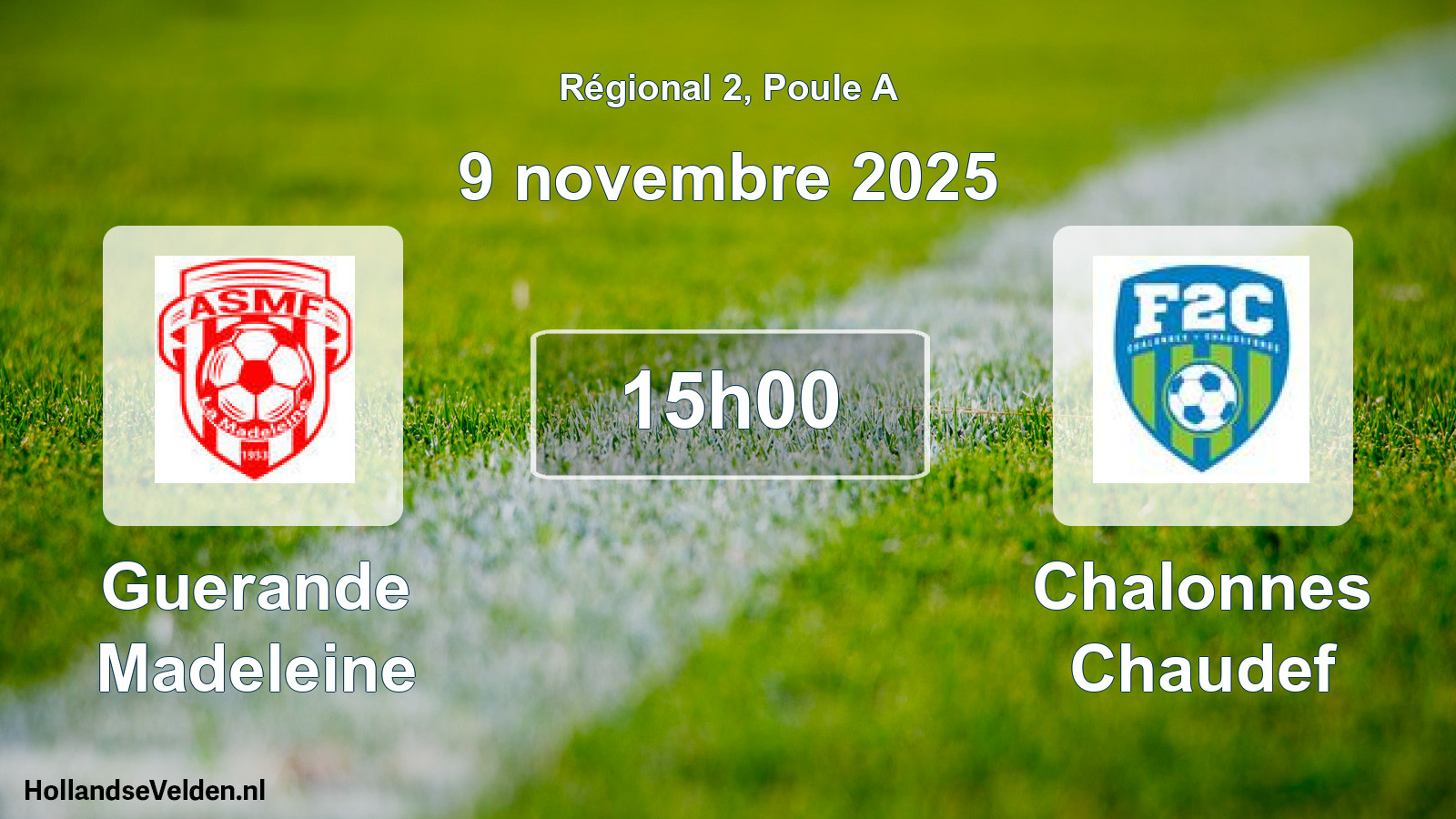 Scheduled Match: Guerande Madeleine - Chalonnes Chaudef (9 November 2025)