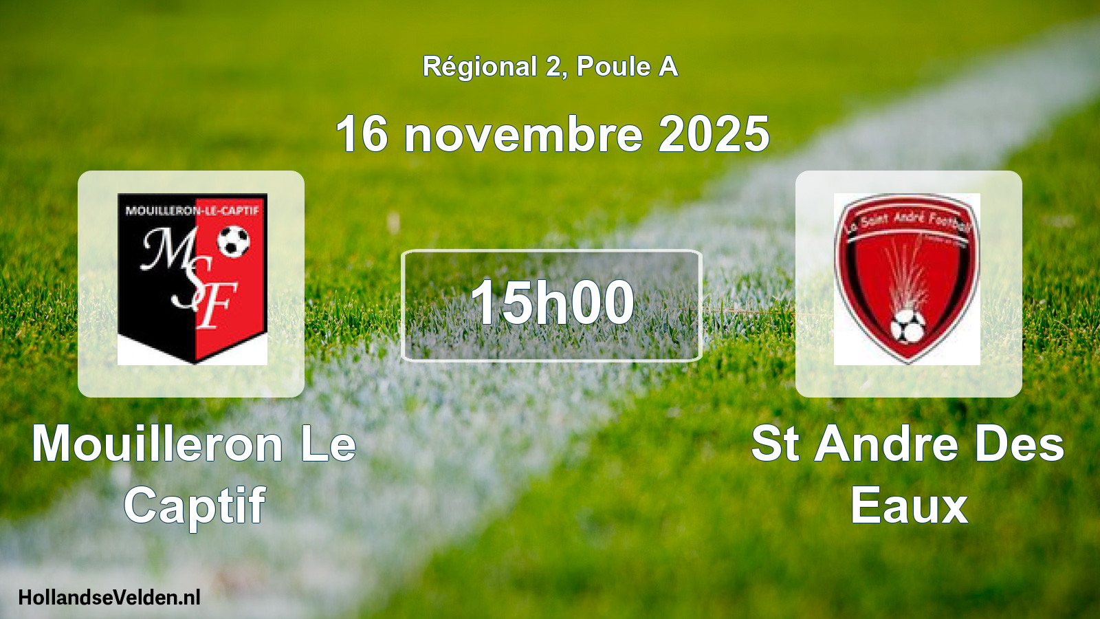 Geplande wedstrijd: Mouilleron Le Captif - St Andre Des Eaux (16 november 2025)