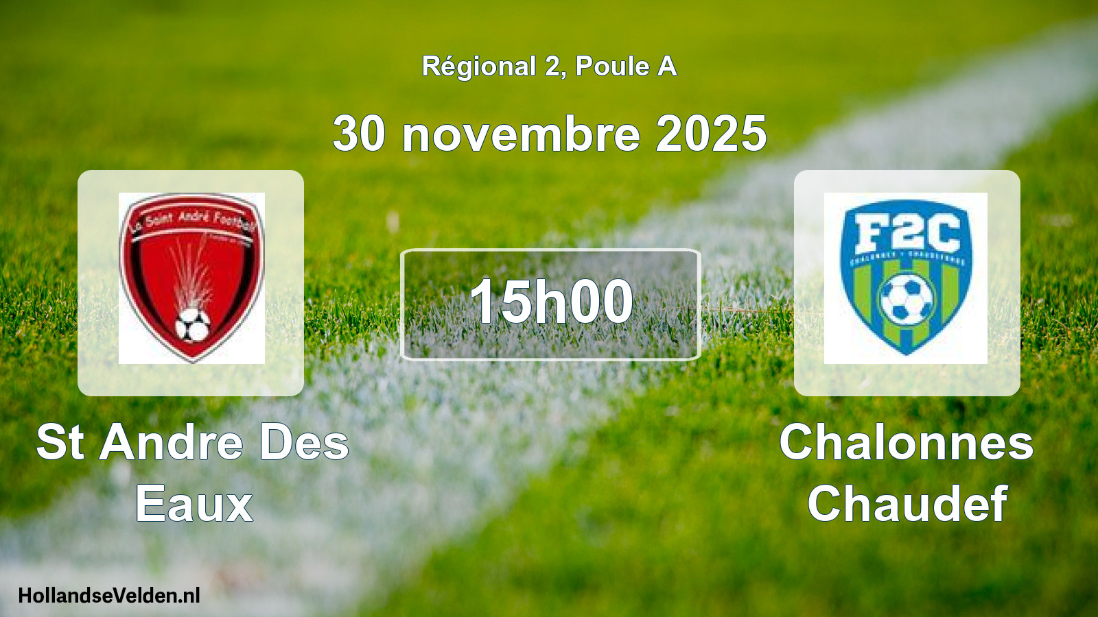 Scheduled Match: St Andre Des Eaux - Chalonnes Chaudef (30 November 2025)