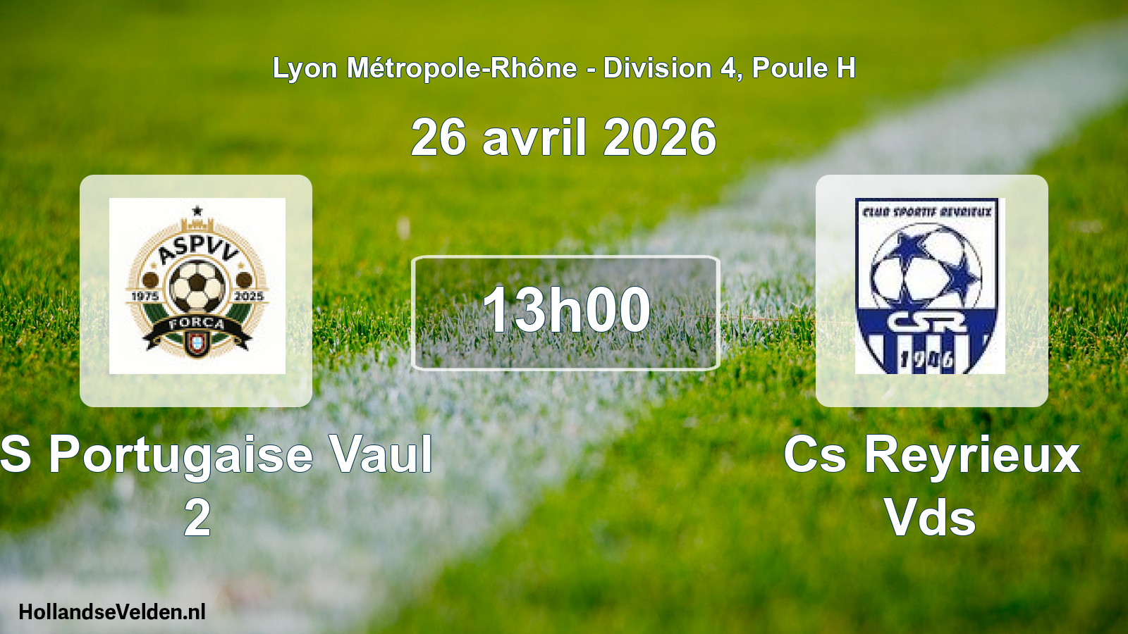 Geplande wedstrijd: AS Portugaise Vaul 2 - Cs Reyrieux Vds (26 april 2026)