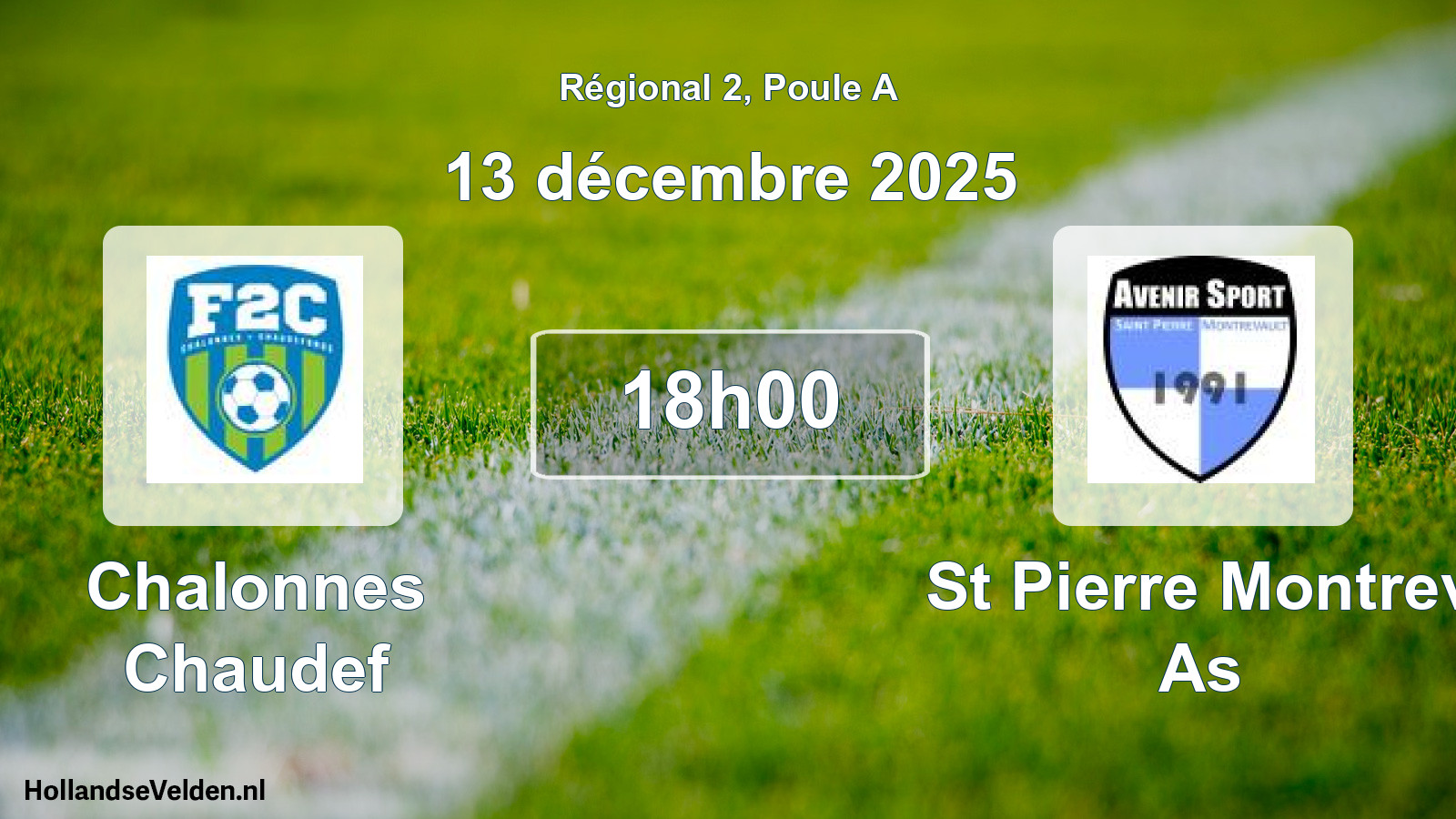 Geplande wedstrijd: Chalonnes Chaudef - St Pierre Montrev As (13 december 2025)