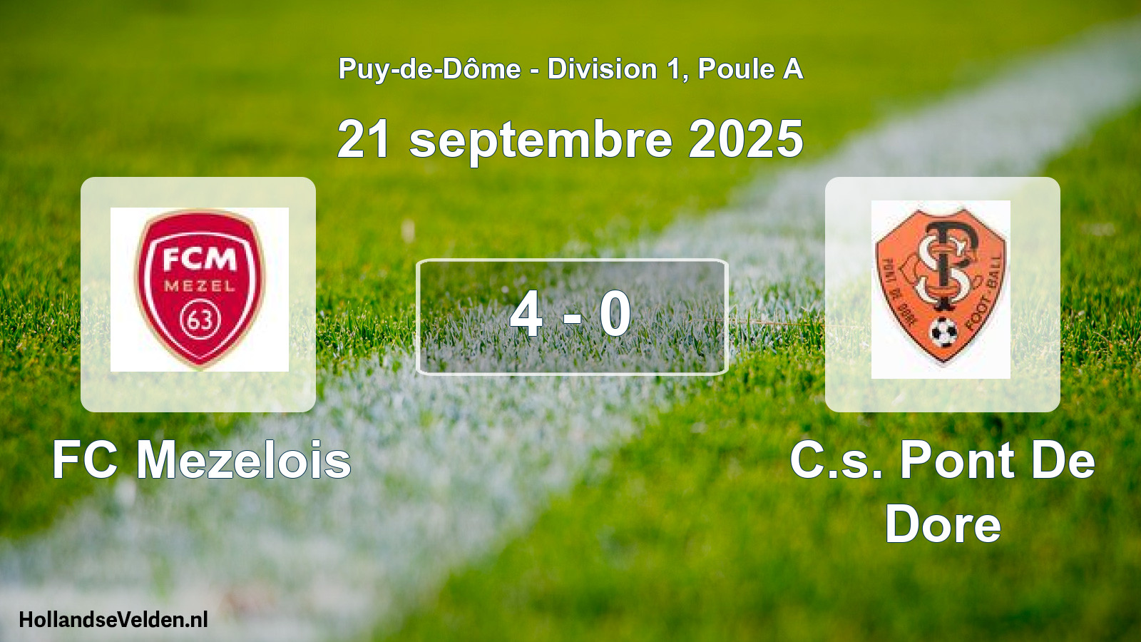 Match joué: FC Mezelois - C.s. Pont De Dore 4 - 0 (21 septembre 2025)