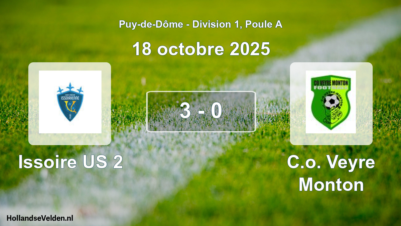 Gespeelde wedstrijd: Issoire US 2 - C.o. Veyre Monton 3 - 0 (18 oktober 2025)