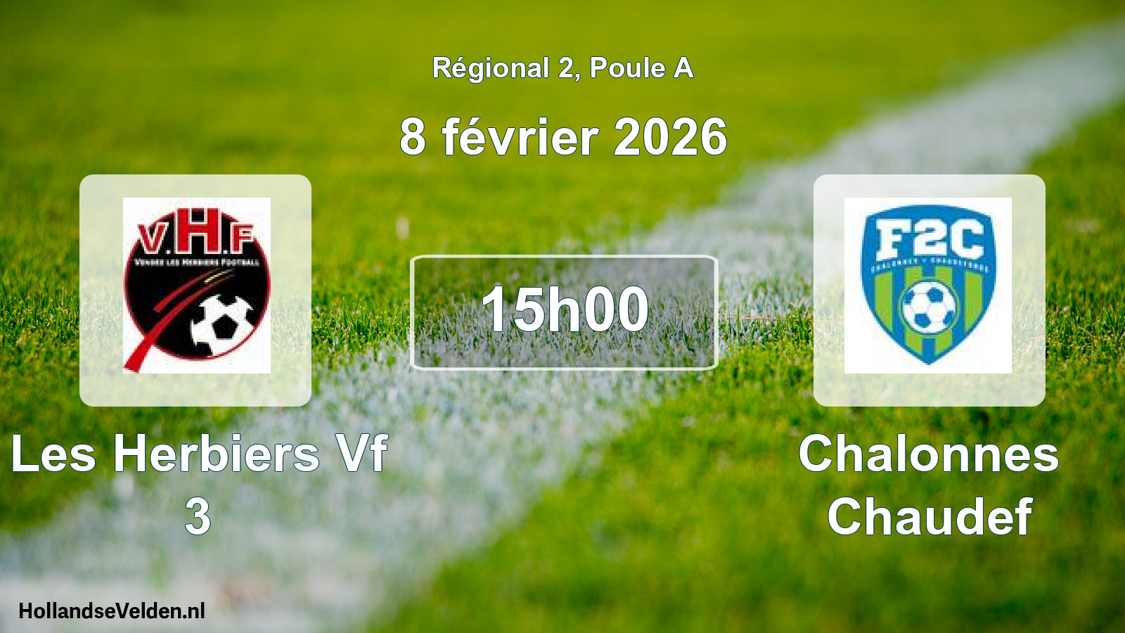 Scheduled Match: Les Herbiers Vf 3 - Chalonnes Chaudef (8 February 2026)