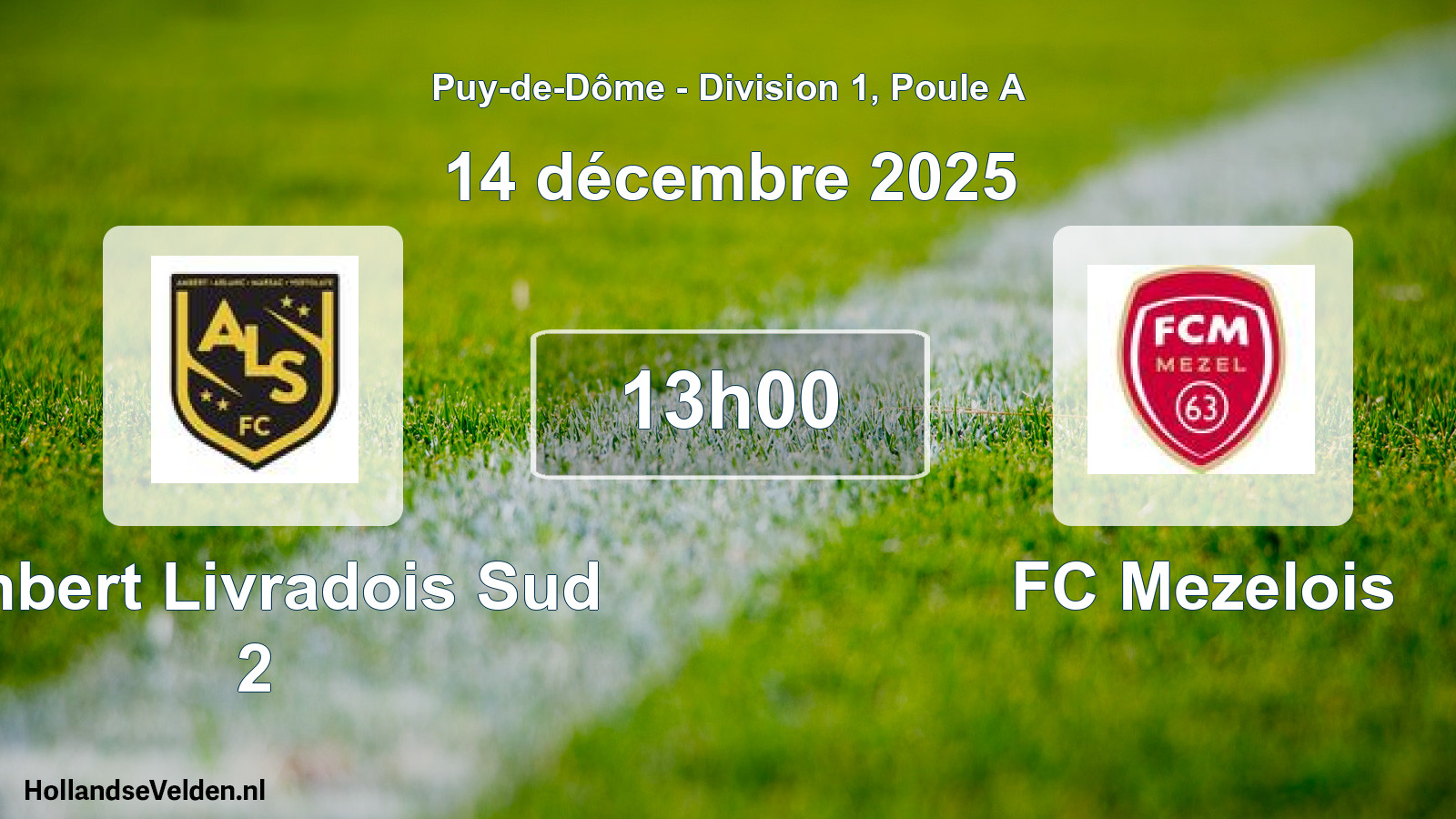 Match programmé: Ambert Livradois Sud 2 - FC Mezelois (14 décembre 2025)