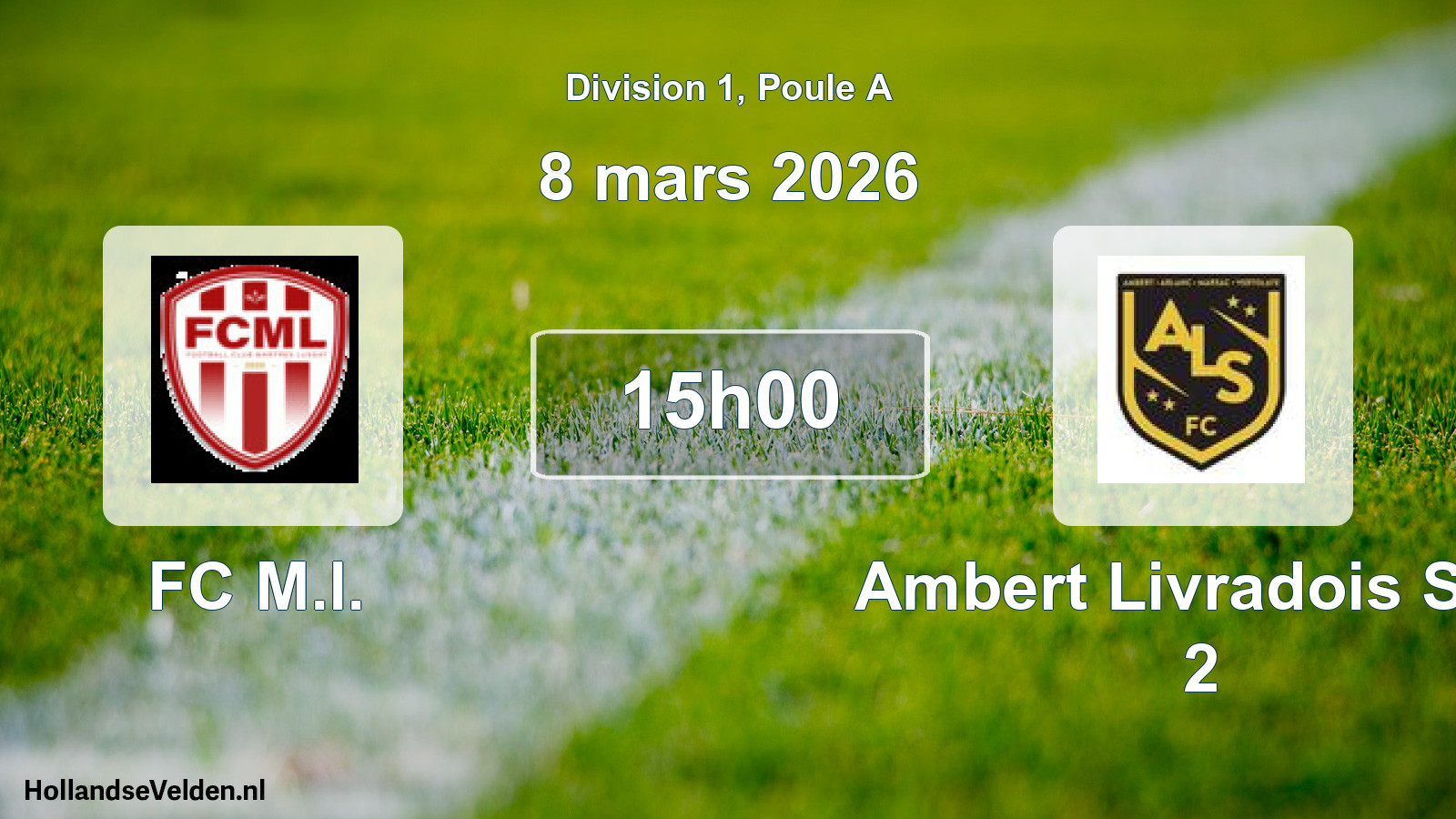 Geplande wedstrijd: FC M.l. - Ambert Livradois Sud 2 (8 maart 2026)
