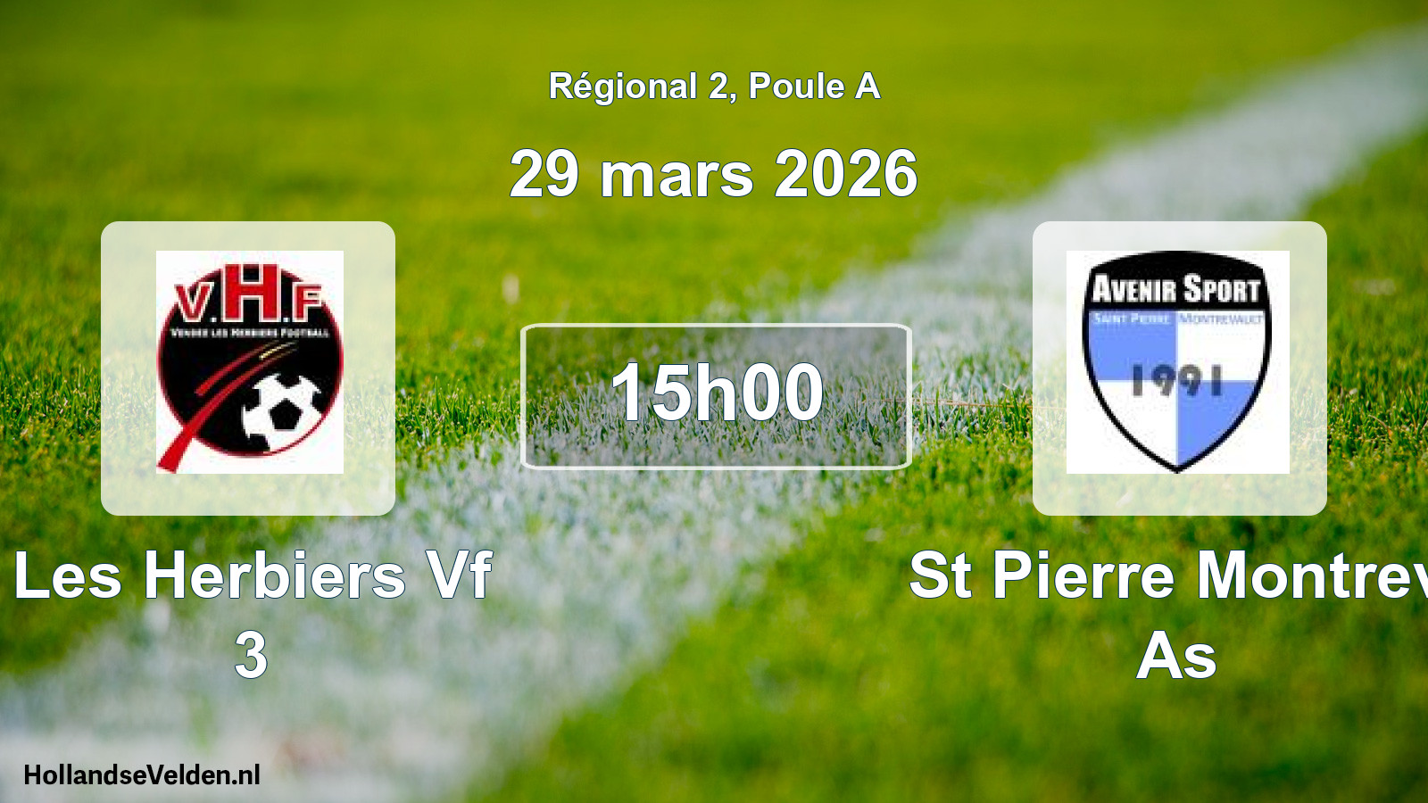 Scheduled Match: Les Herbiers Vf 3 - St Pierre Montrev As (29 March 2026)