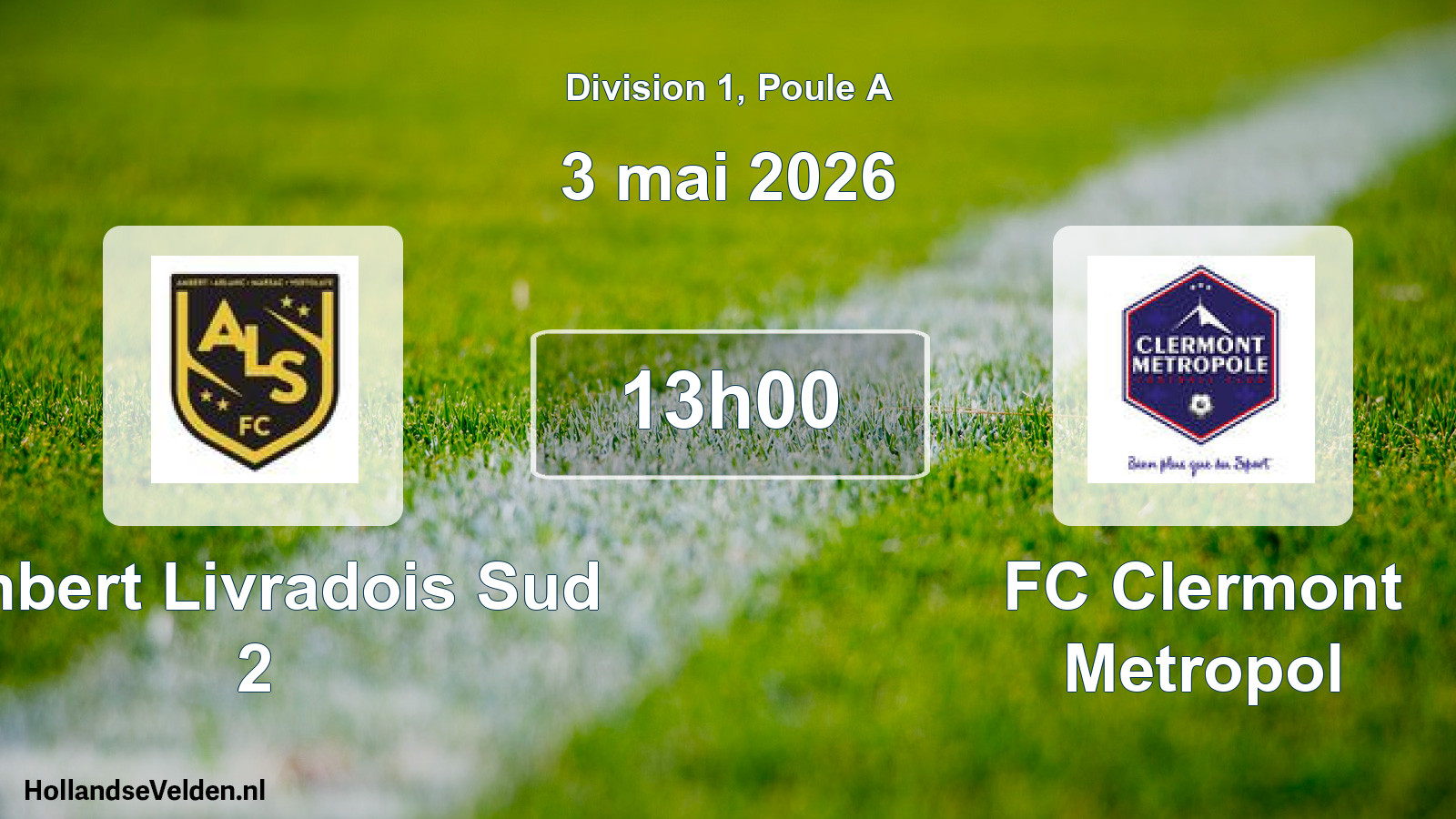 Scheduled Match: Ambert Livradois Sud 2 - FC Clermont Metropol (3 May 2026)