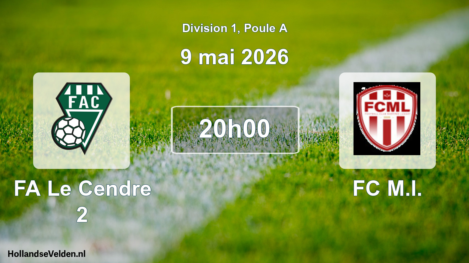Geplande wedstrijd: FA Le Cendre 2 - FC M.l. (9 mei 2026)